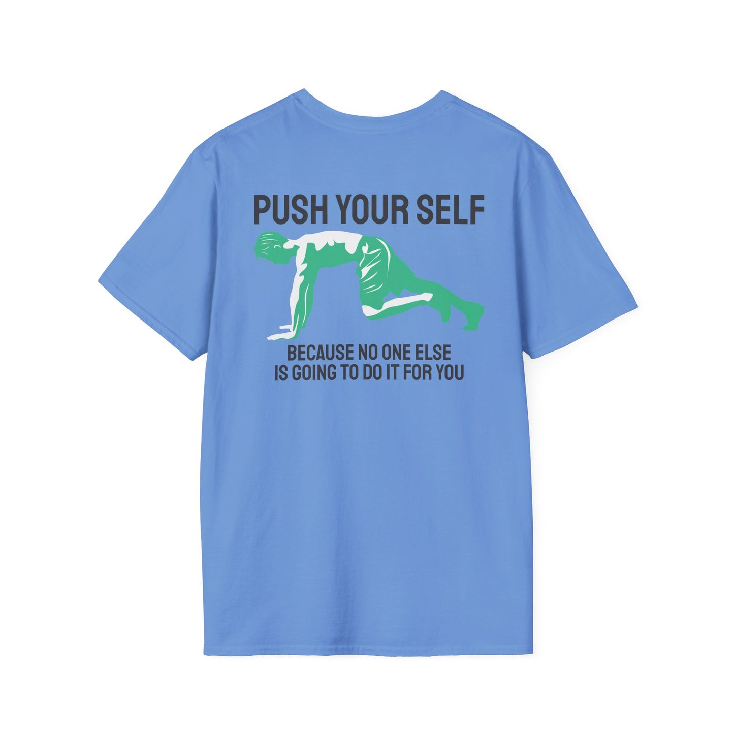 PUSH YOUR SELF Fitness T-Shirt