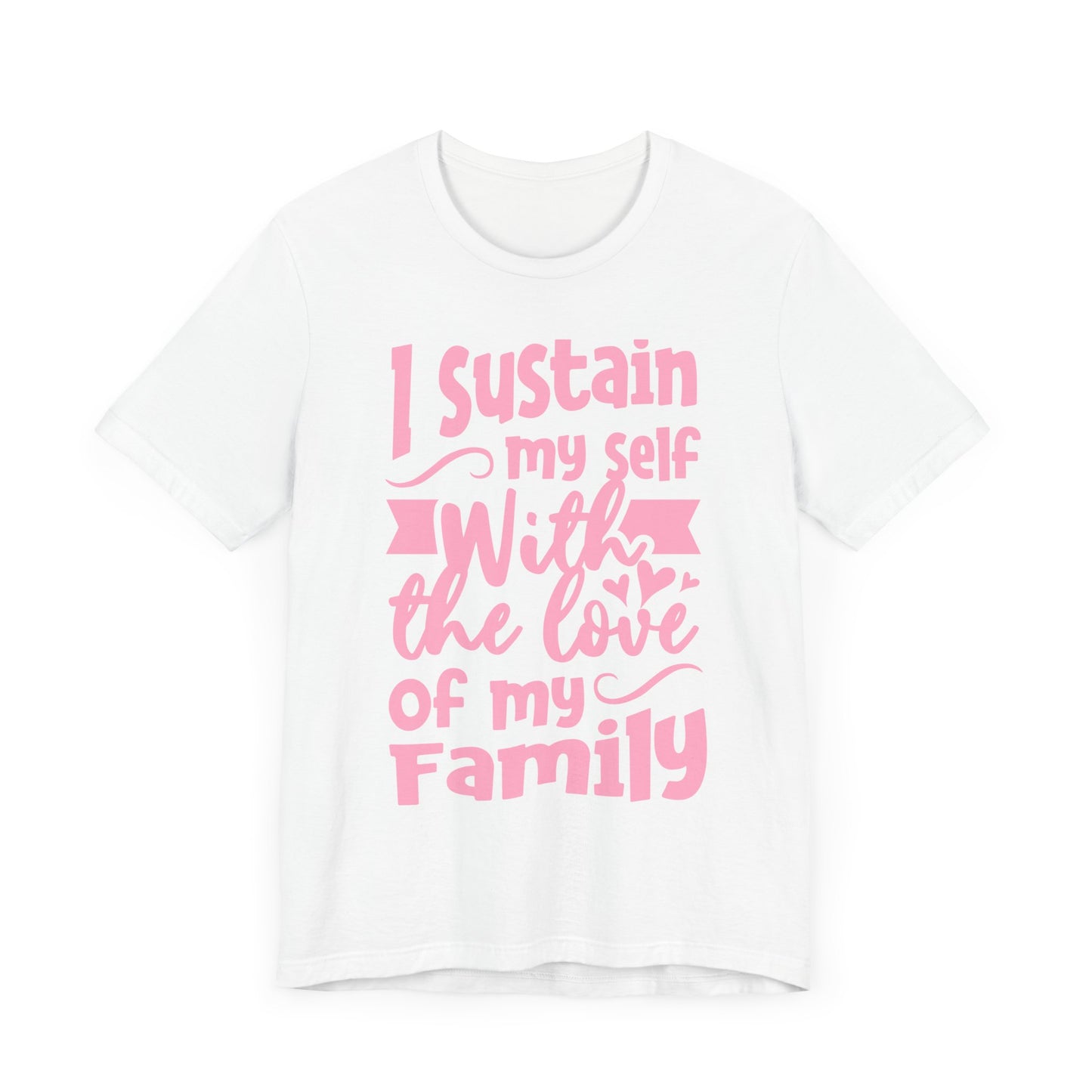 The Love of My Family Tee