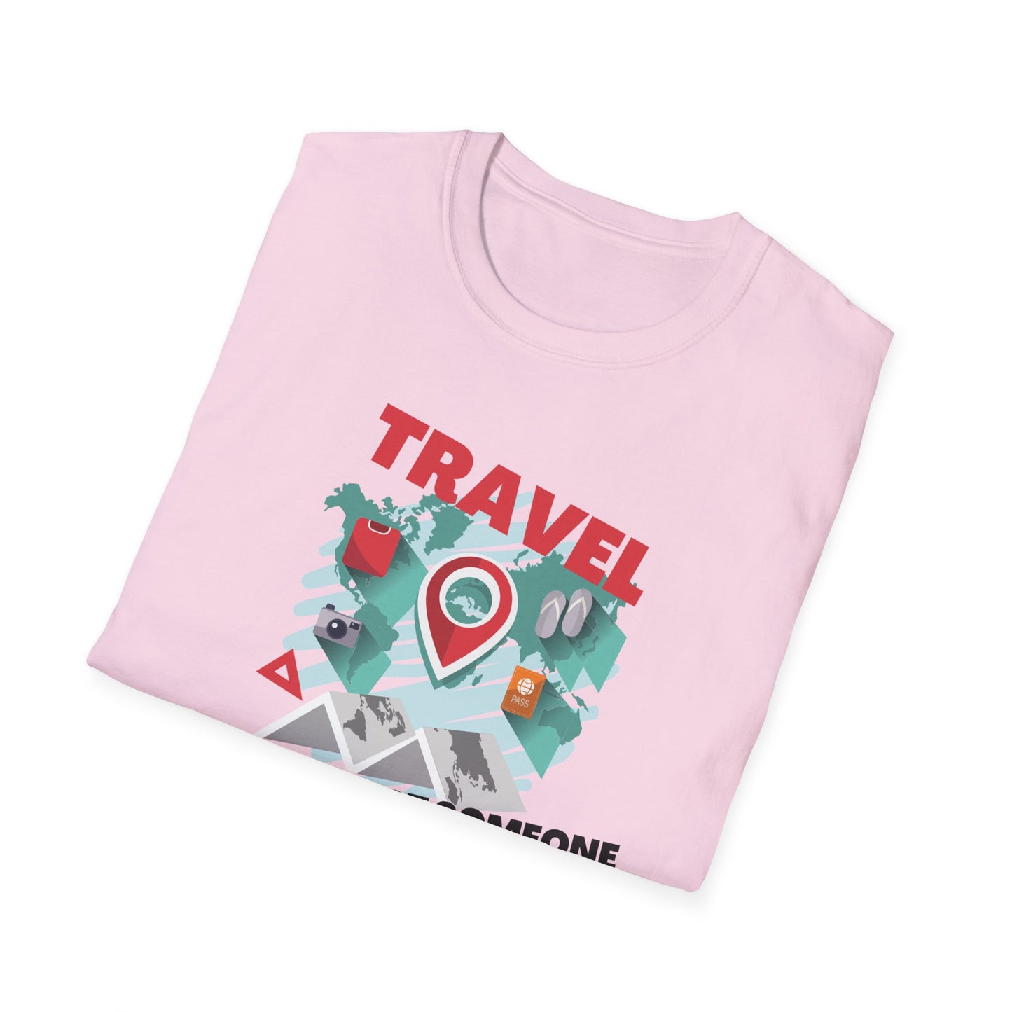 Travel Or Hurt Someone - Travel Adventure Graphic Tee