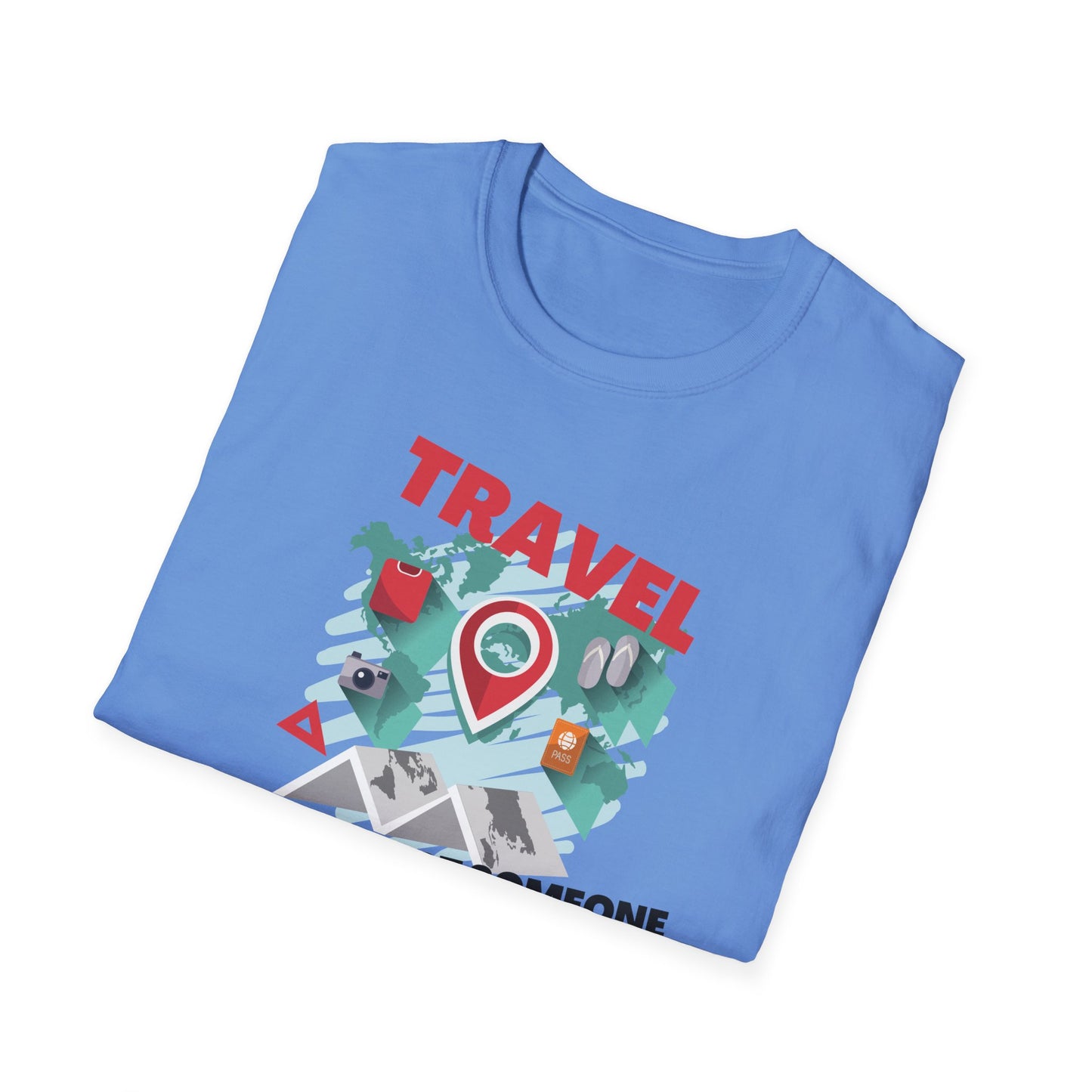 Travel Or Hurt Someone - Travel Adventure Graphic Tee