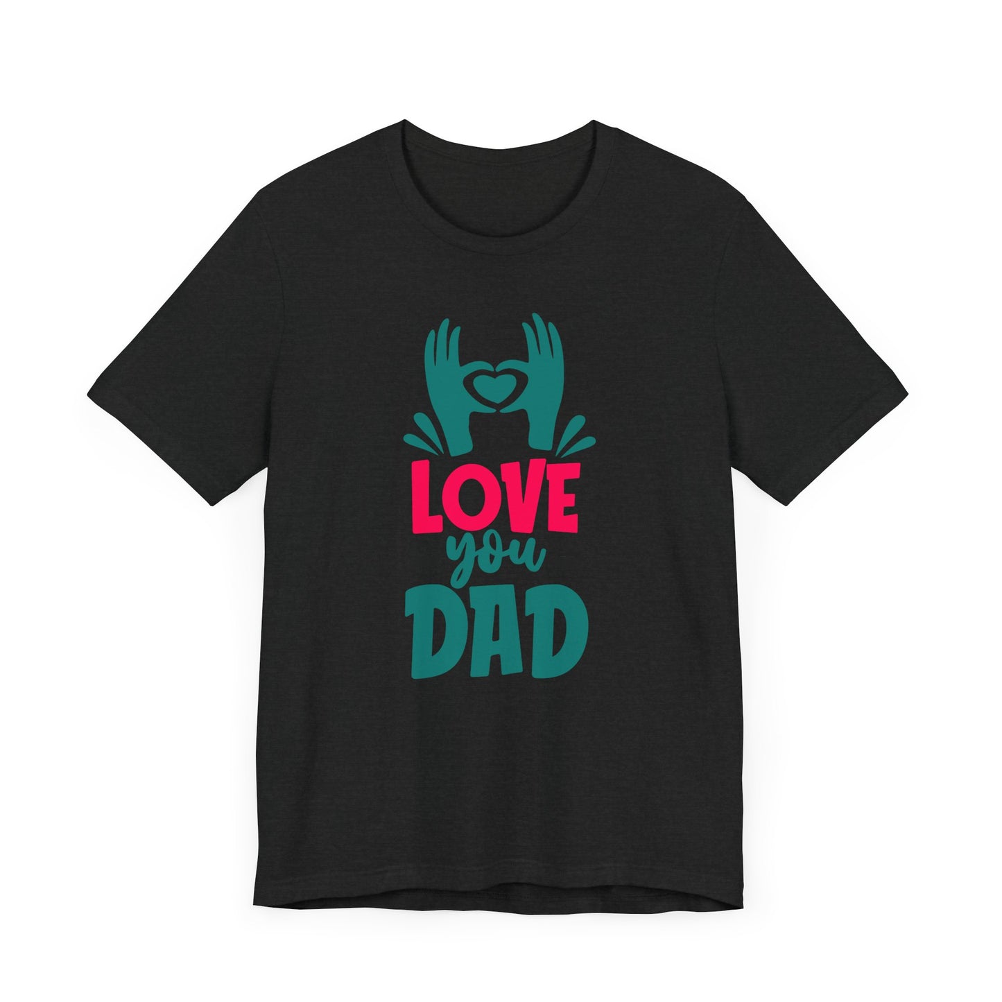 Love You Dad Family Tee