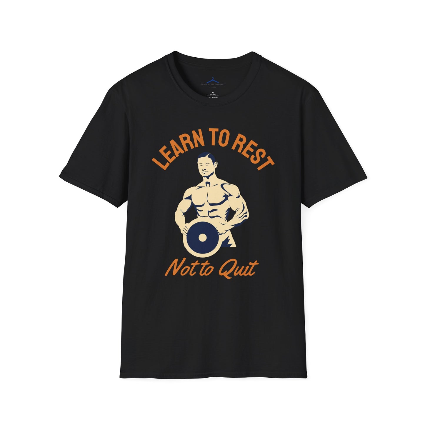 Learn to Rest Not to Quit Fitness T-Shirt