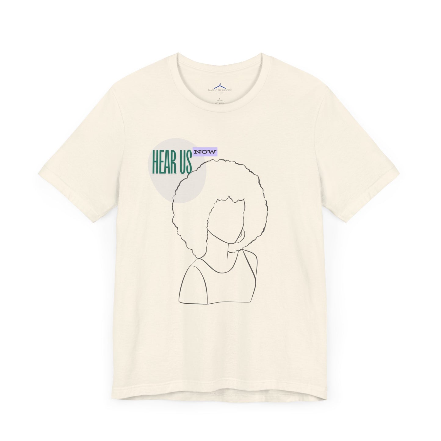 Hear Us Now Social  Tee