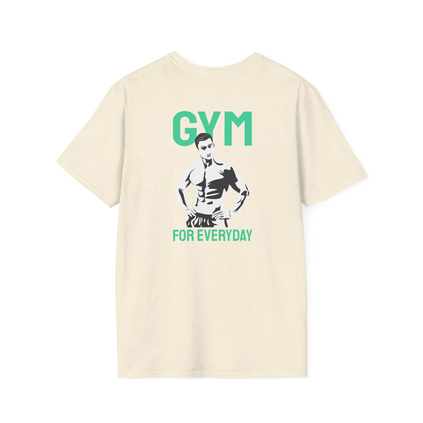 GYM FOR EVERYDAY Fitness T-Shirt