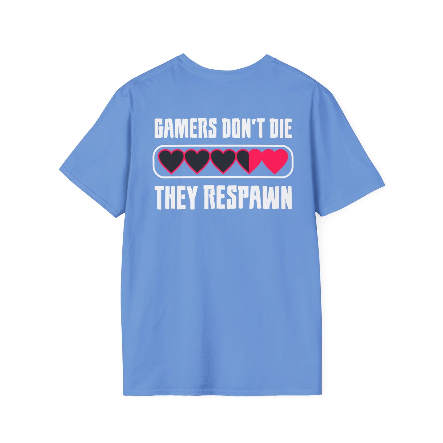 Gamers Don't Die, They Respawn Gamer Tee