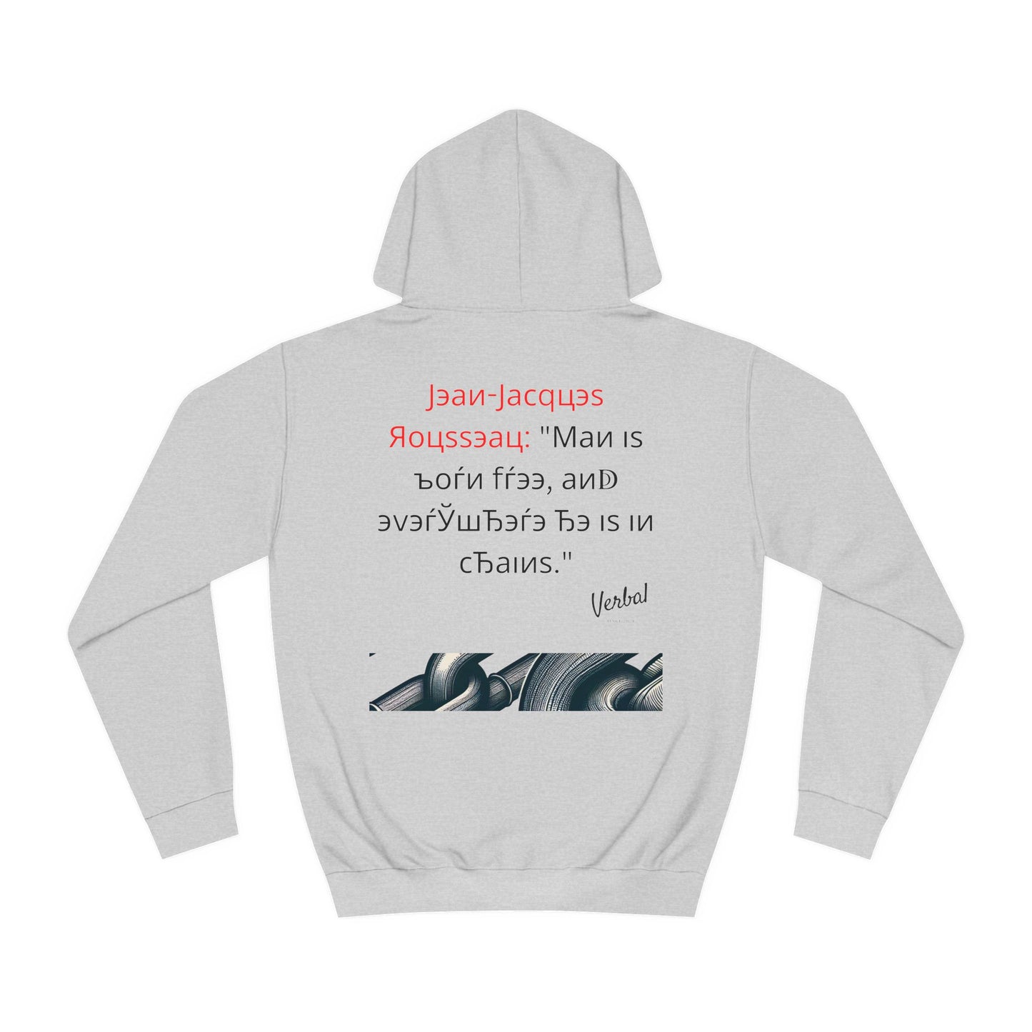 Jean-Jacques Rousseau quote - College Hoodie