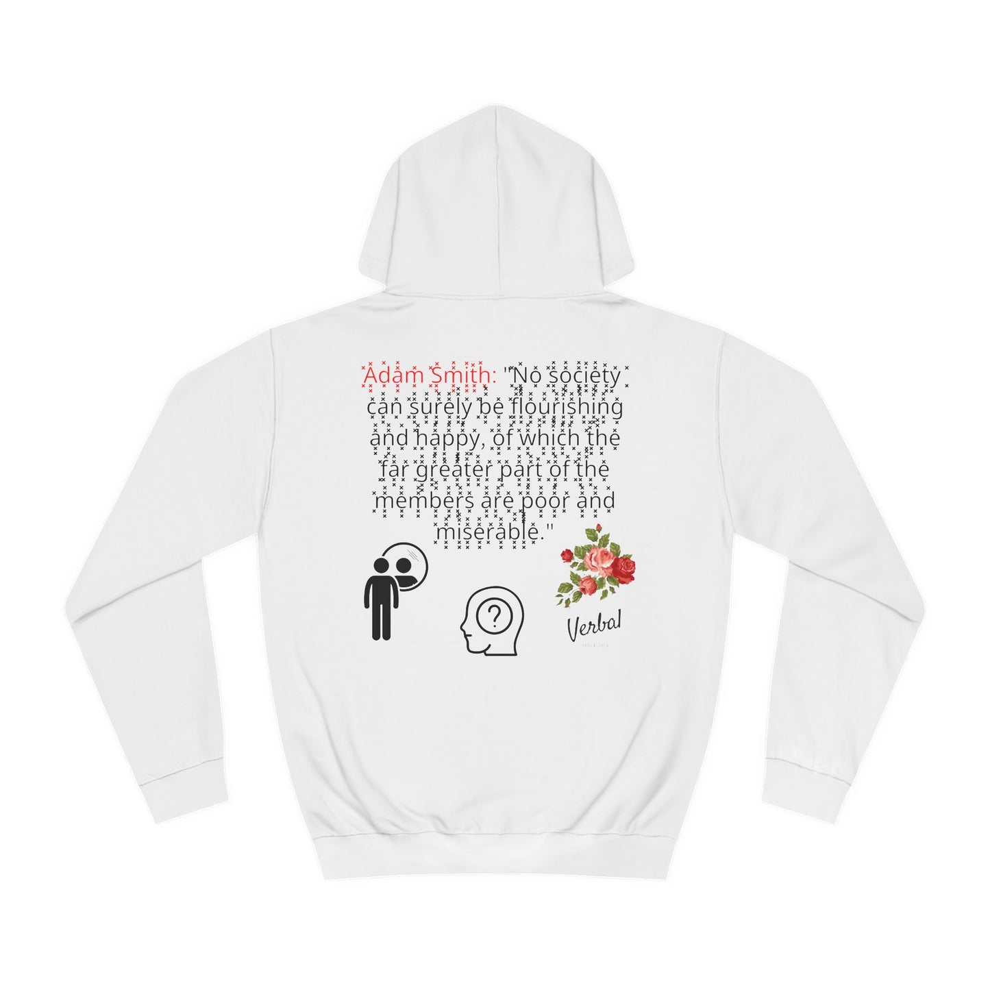 Adam Smith 18th Century Quote College Hoodie