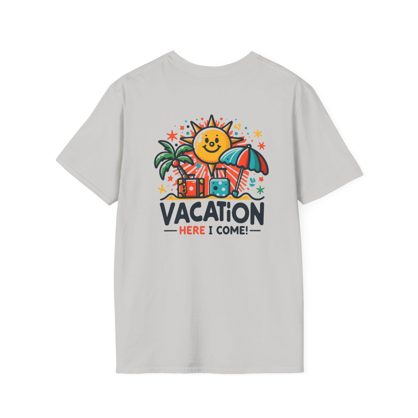 Vacation Here I Come - Travel Adventure Graphic Tee