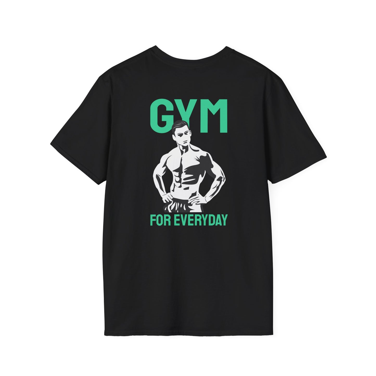 GYM FOR EVERYDAY Fitness T-Shirt