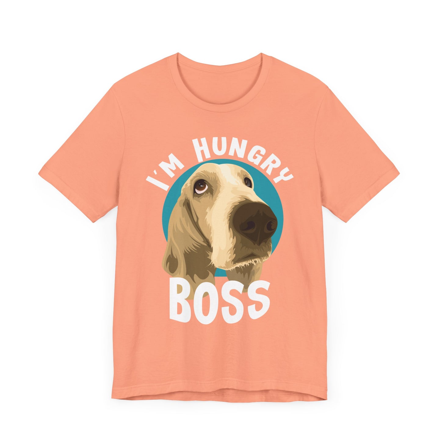 Funny Sarcastic Pets Tee - I'm Hungry Boss