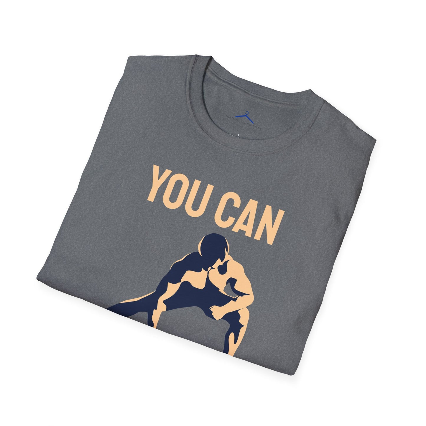 YOU CAN DO IT Fitness T-Shirt