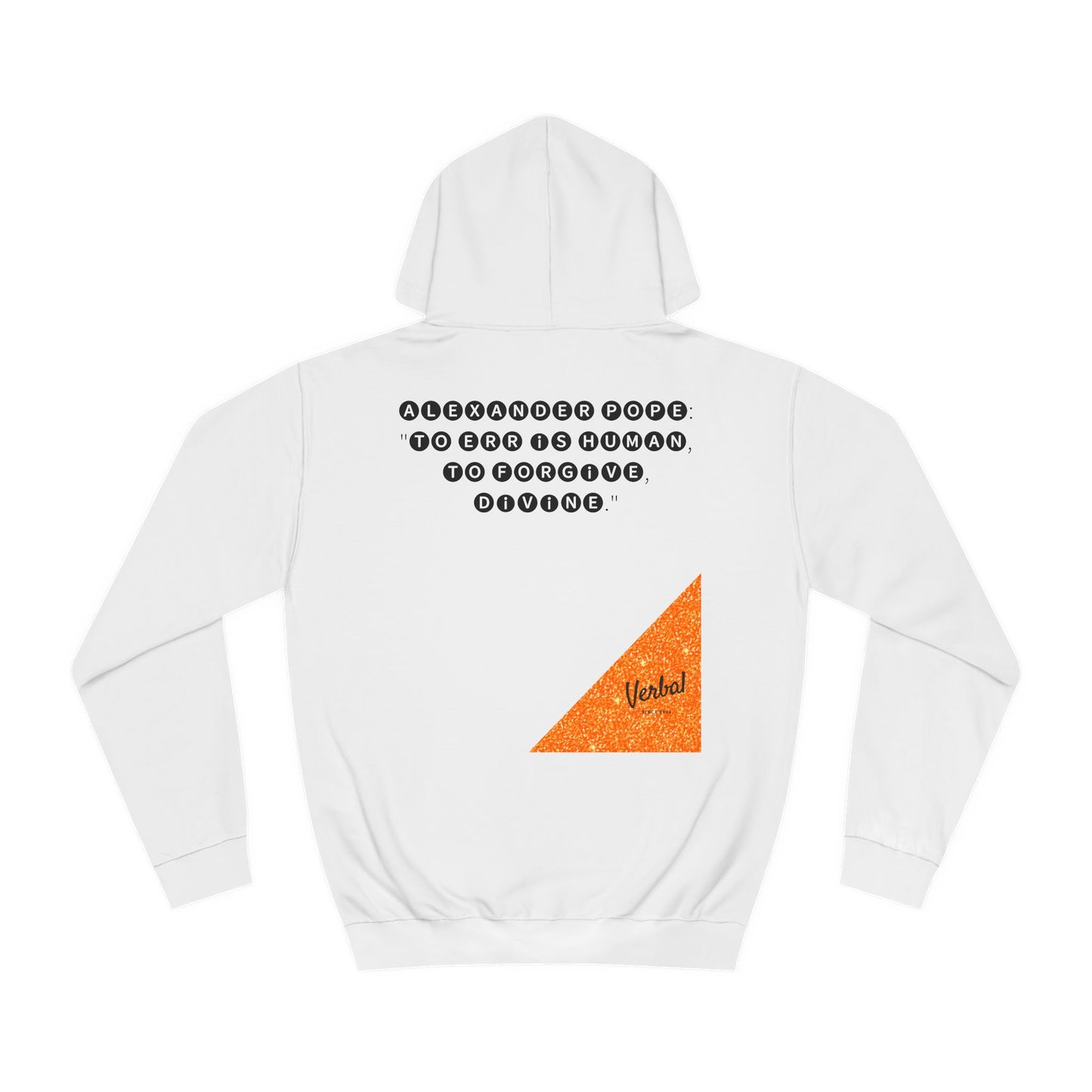 Alexander Pope inspired Hoodie - 18 century wisdom