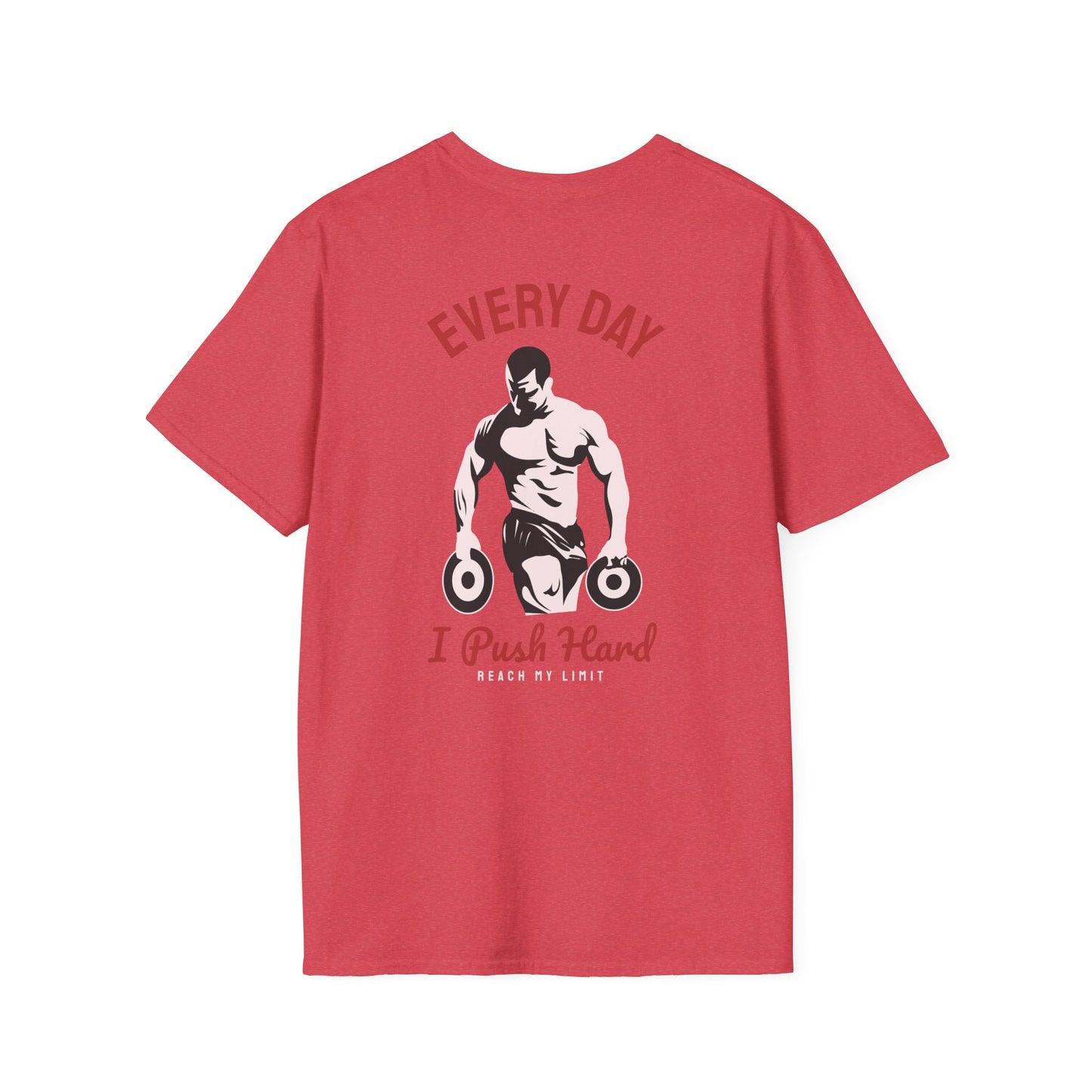 I Push Hard - Fitness Tee