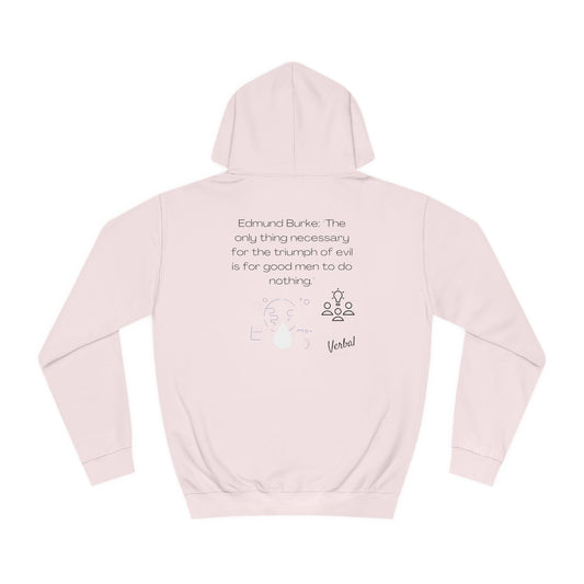 Edmund Burke Quote - College Hoodie -18th Century Wisdom