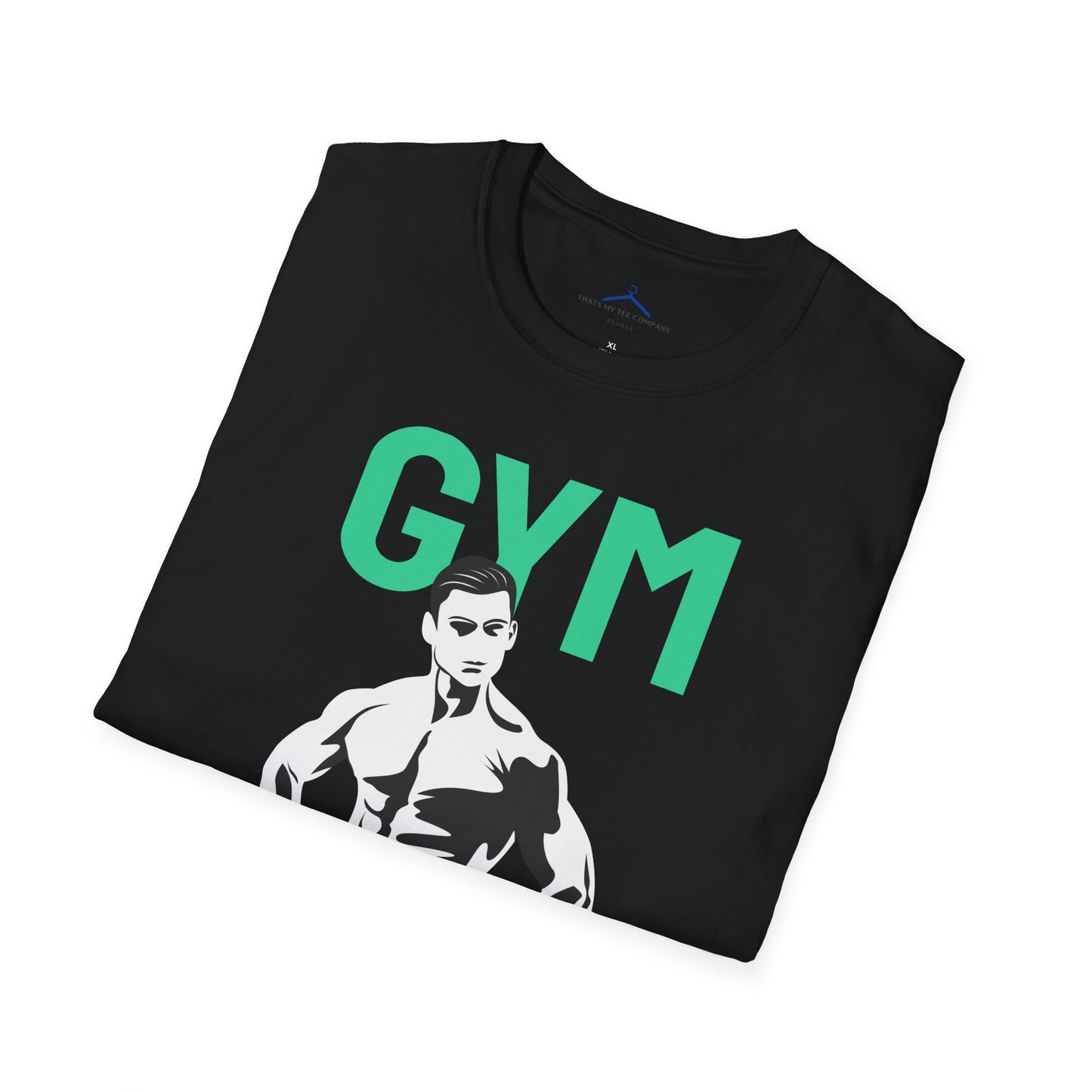 GYM FOR EVERYDAY Fitness T-Shirt