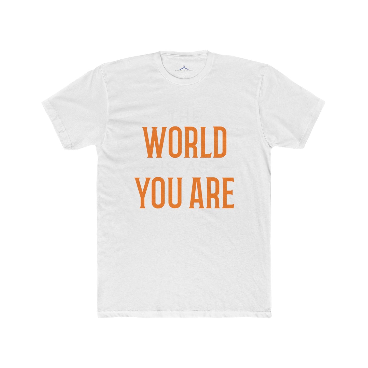 David Lynch Quoted Word Tee