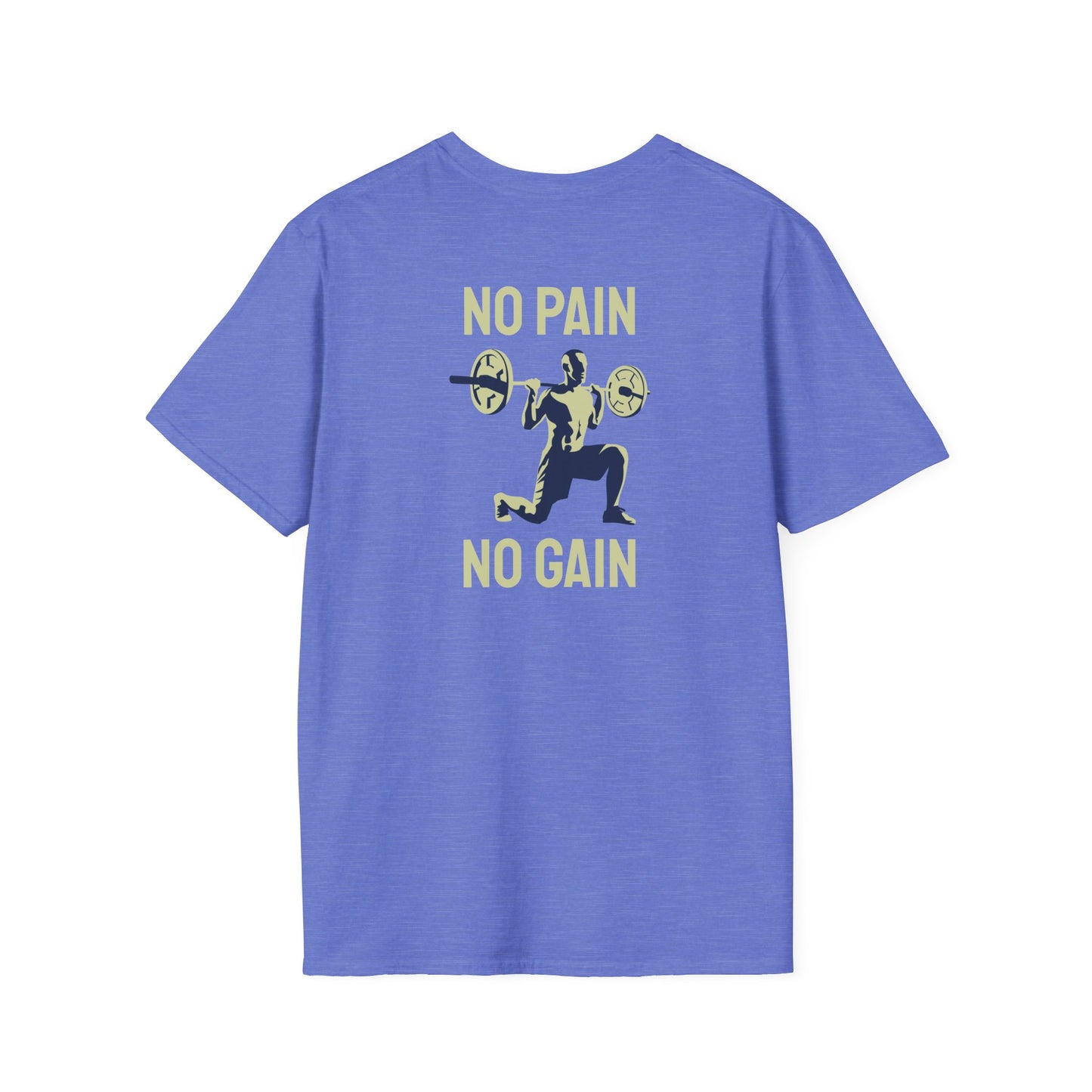 NO PAIN NO GAIN Fitness T-Shirt