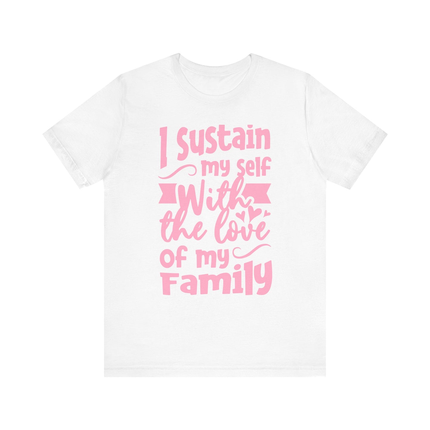 The Love of My Family Tee