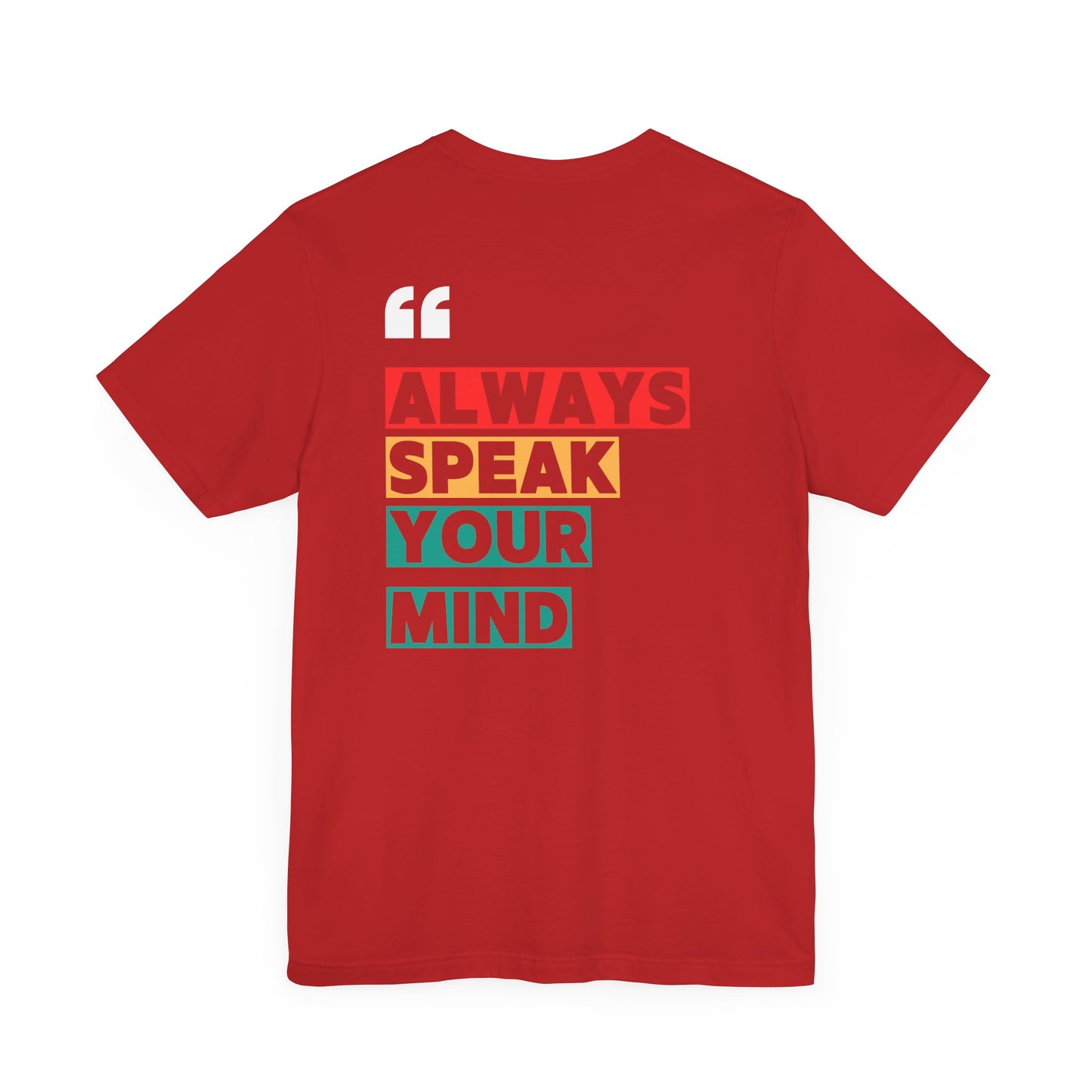 Always Speak Your Mind Social Tee