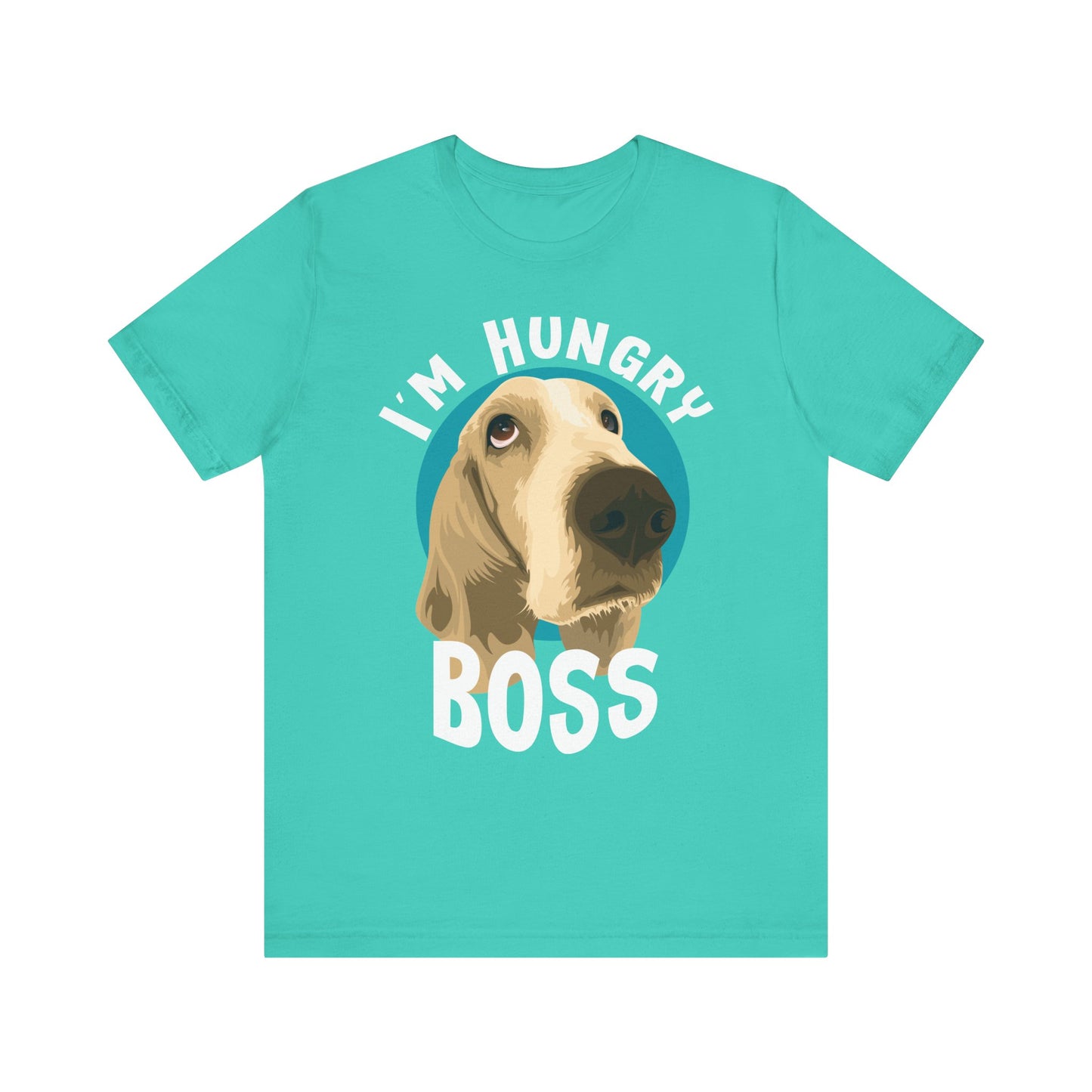 Funny Sarcastic Pets Tee - I'm Hungry Boss