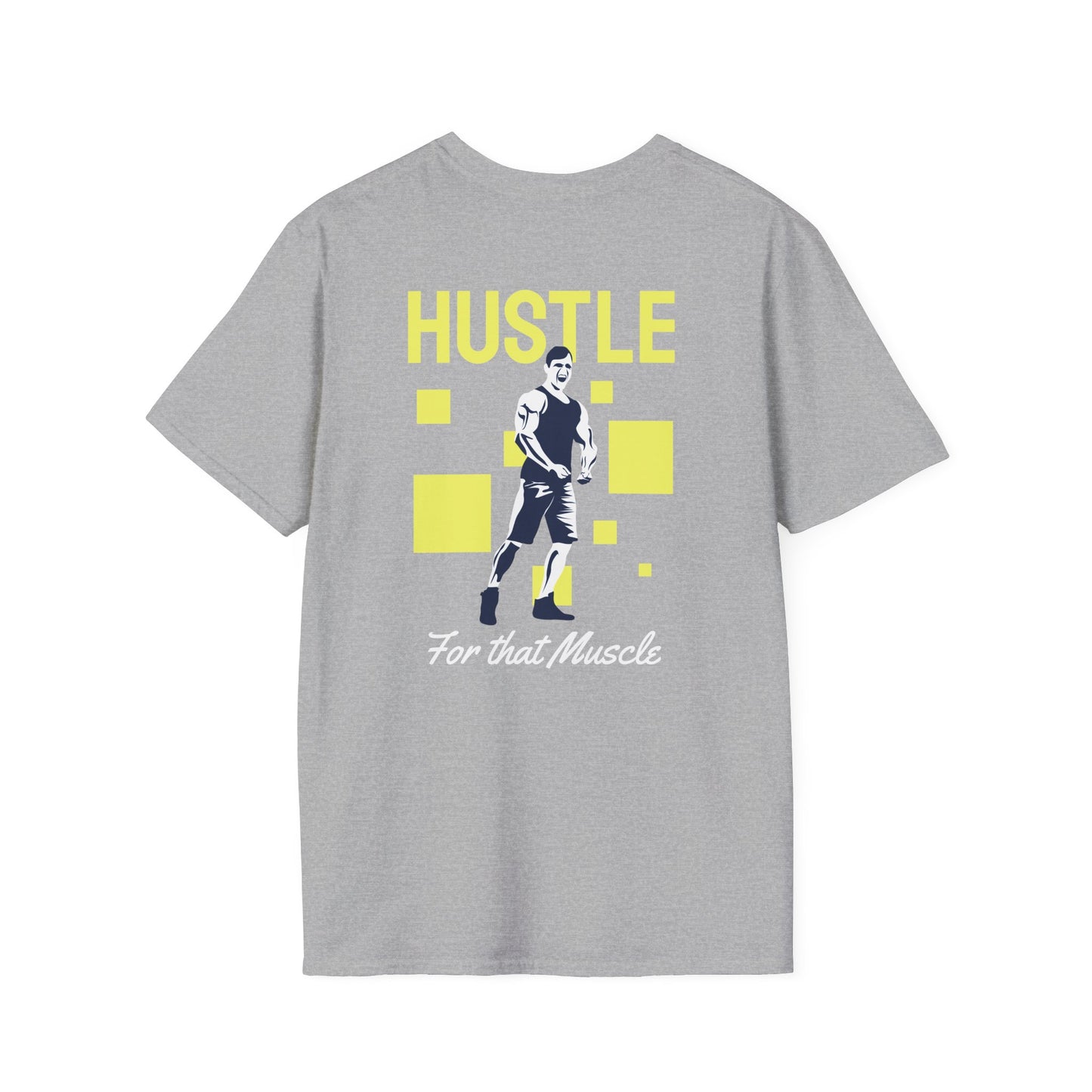 Hustle For That Muscle Fitness T-Shirt