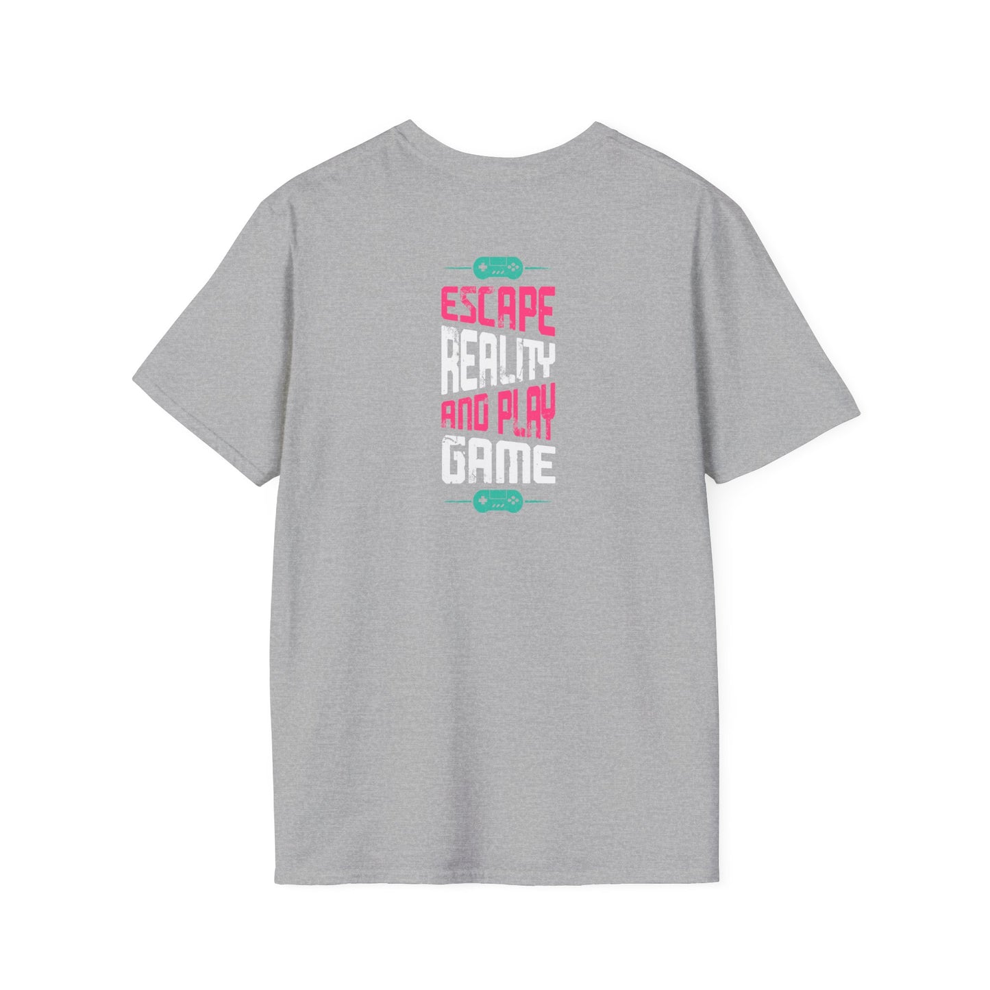 Escape Reality and Play Gamer Tee