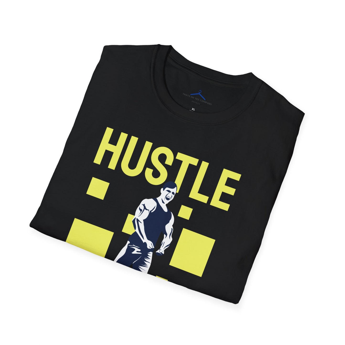 Hustle For That Muscle Fitness T-Shirt