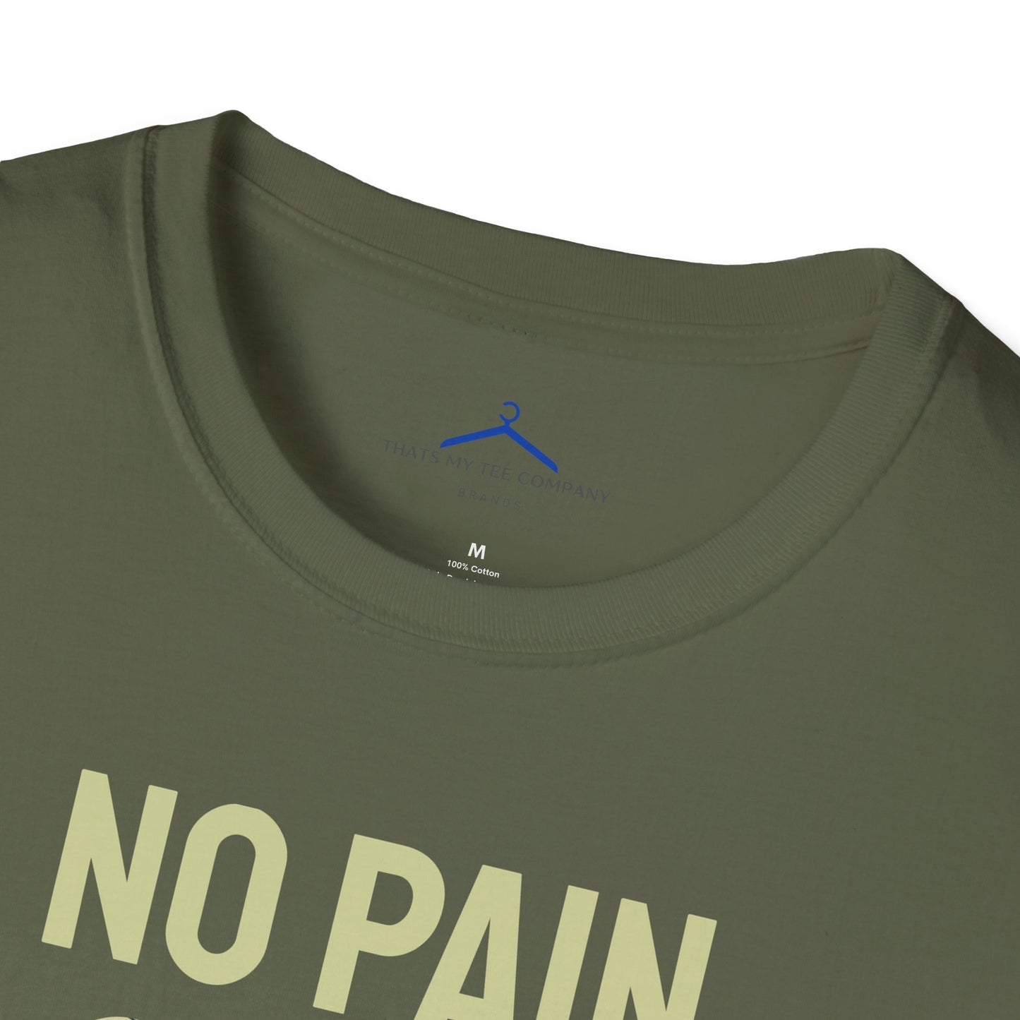 NO PAIN NO GAIN Fitness T-Shirt