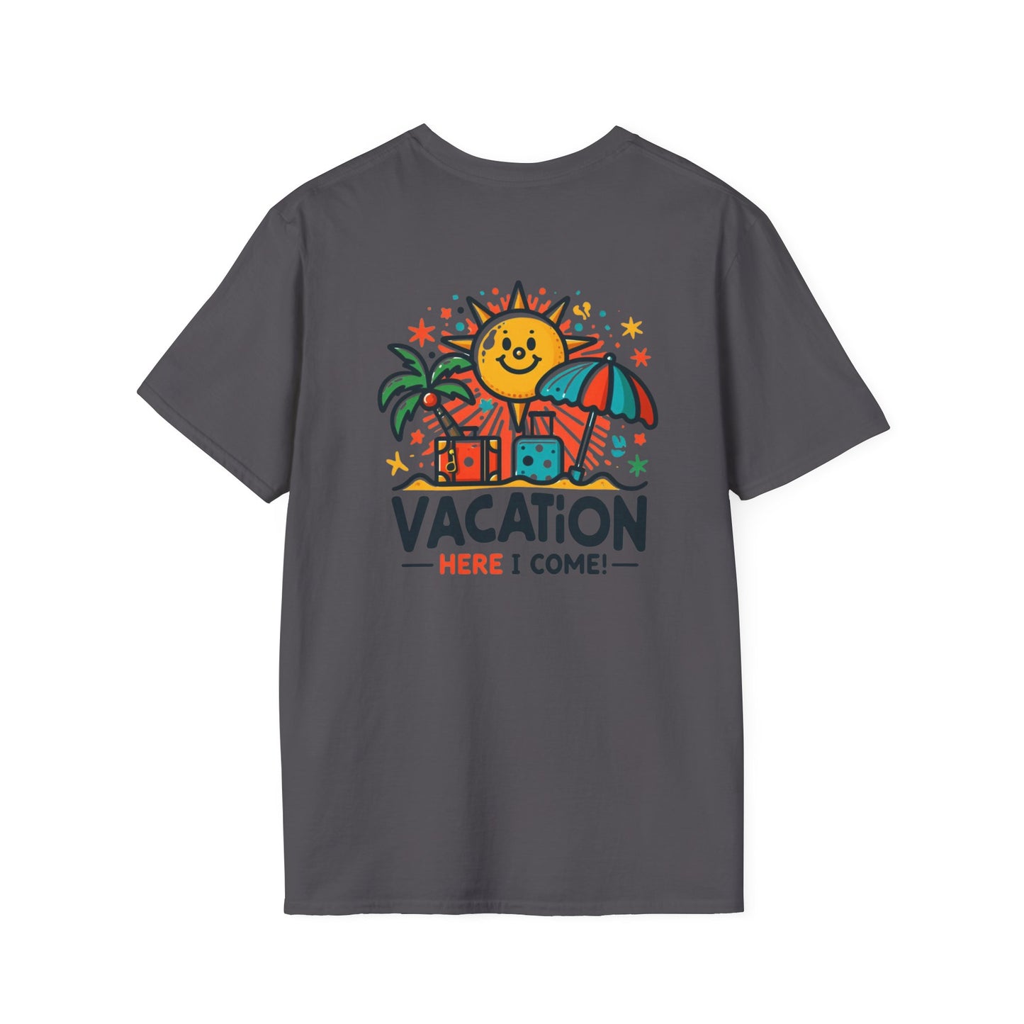 Vacation Here I Come - Travel Adventure Graphic Tee