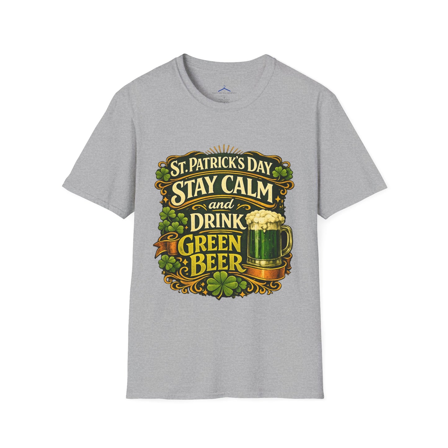 St. Patrick's Day "Stay Calm and Drink Green Beer" T-Shirt