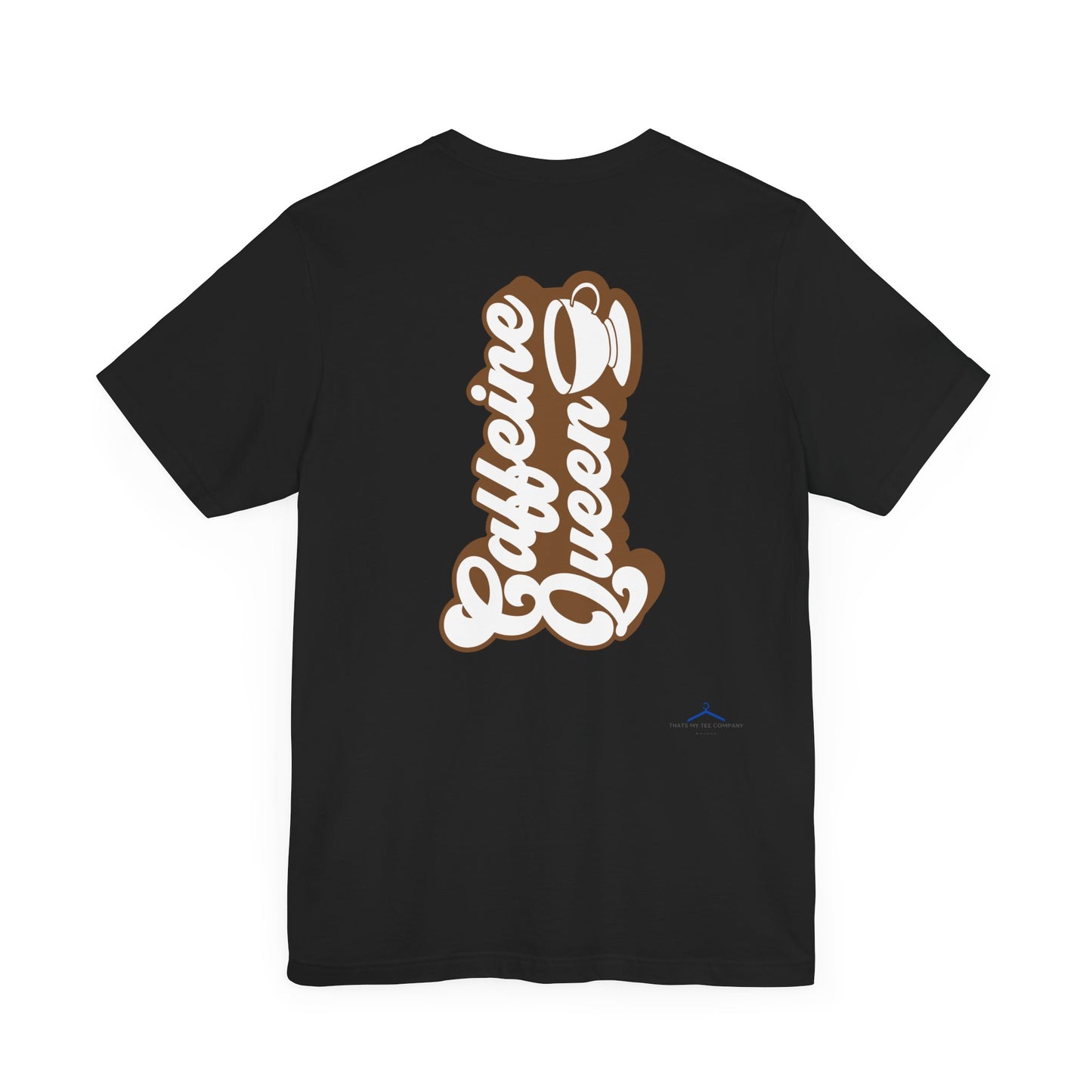 Coffee Queen - Coffee Tee