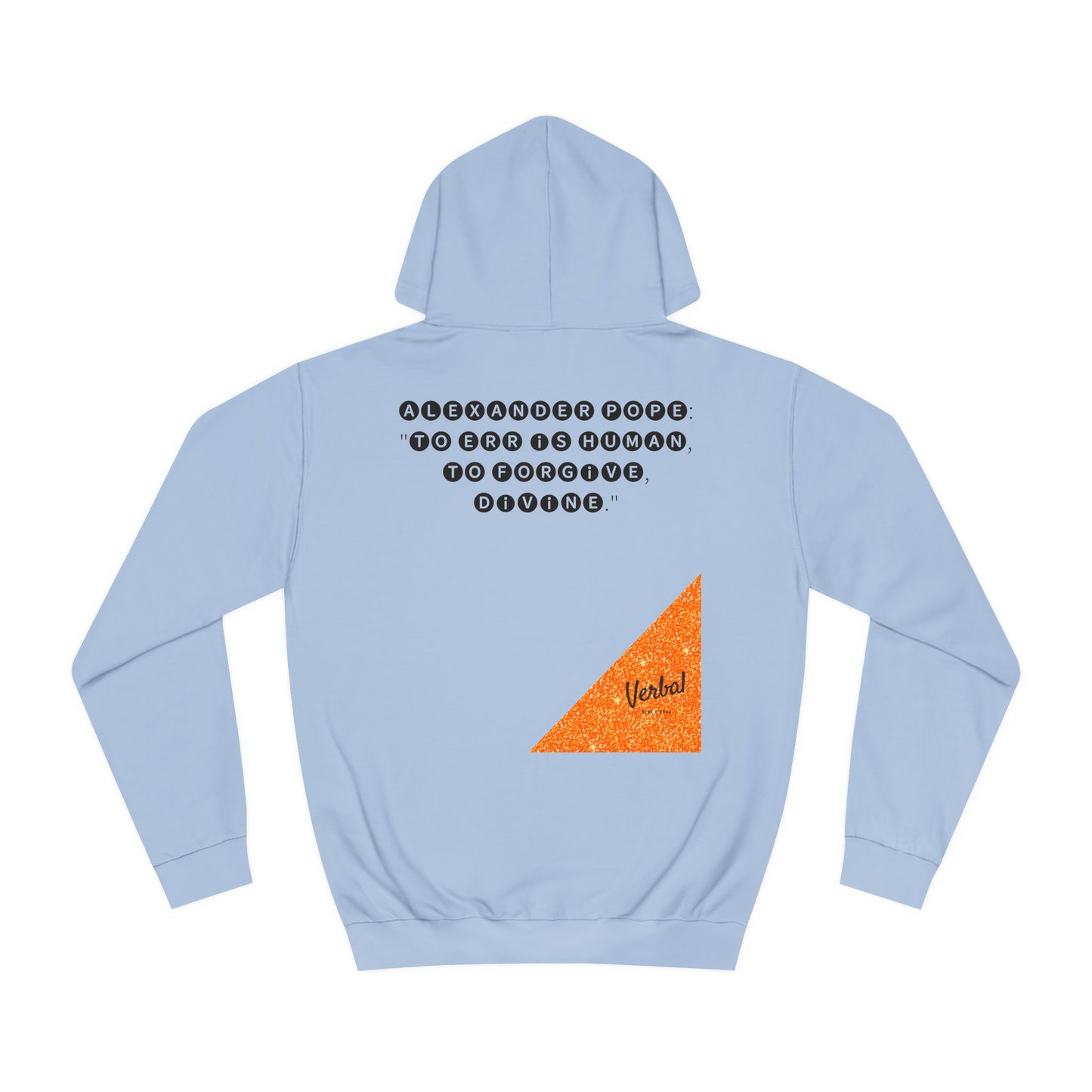 Alexander Pope inspired Hoodie - 18 century wisdom