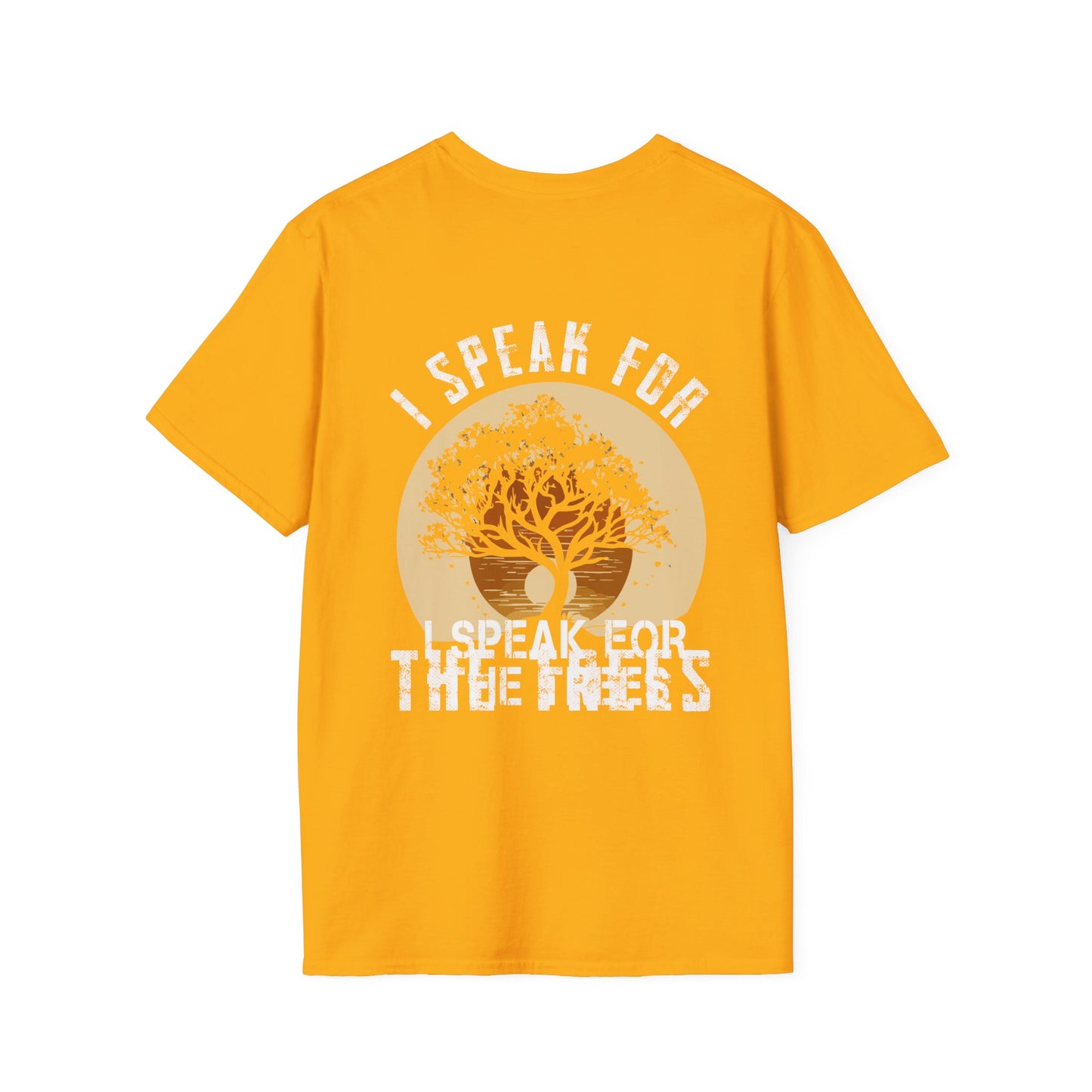 I speak for the trees - Eco T-Shirt