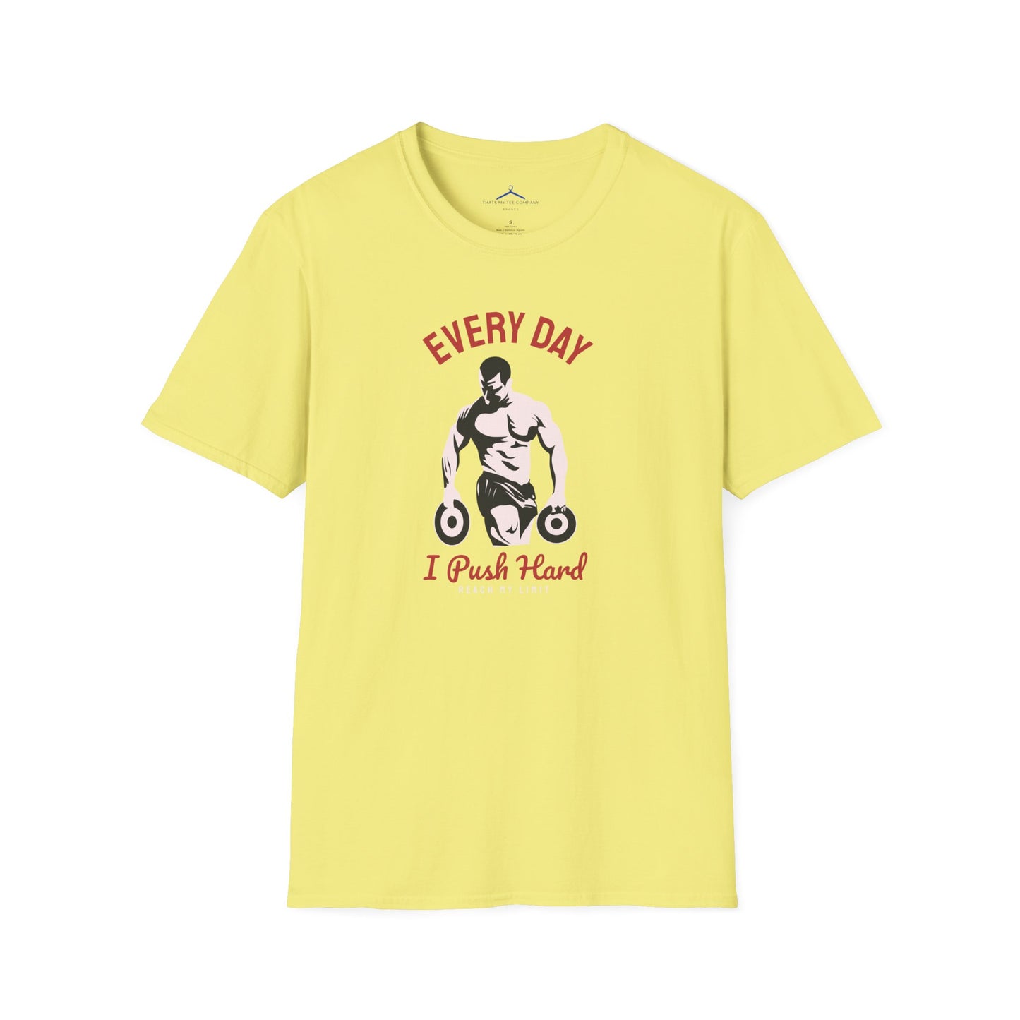 I Push Hard - Fitness Tee