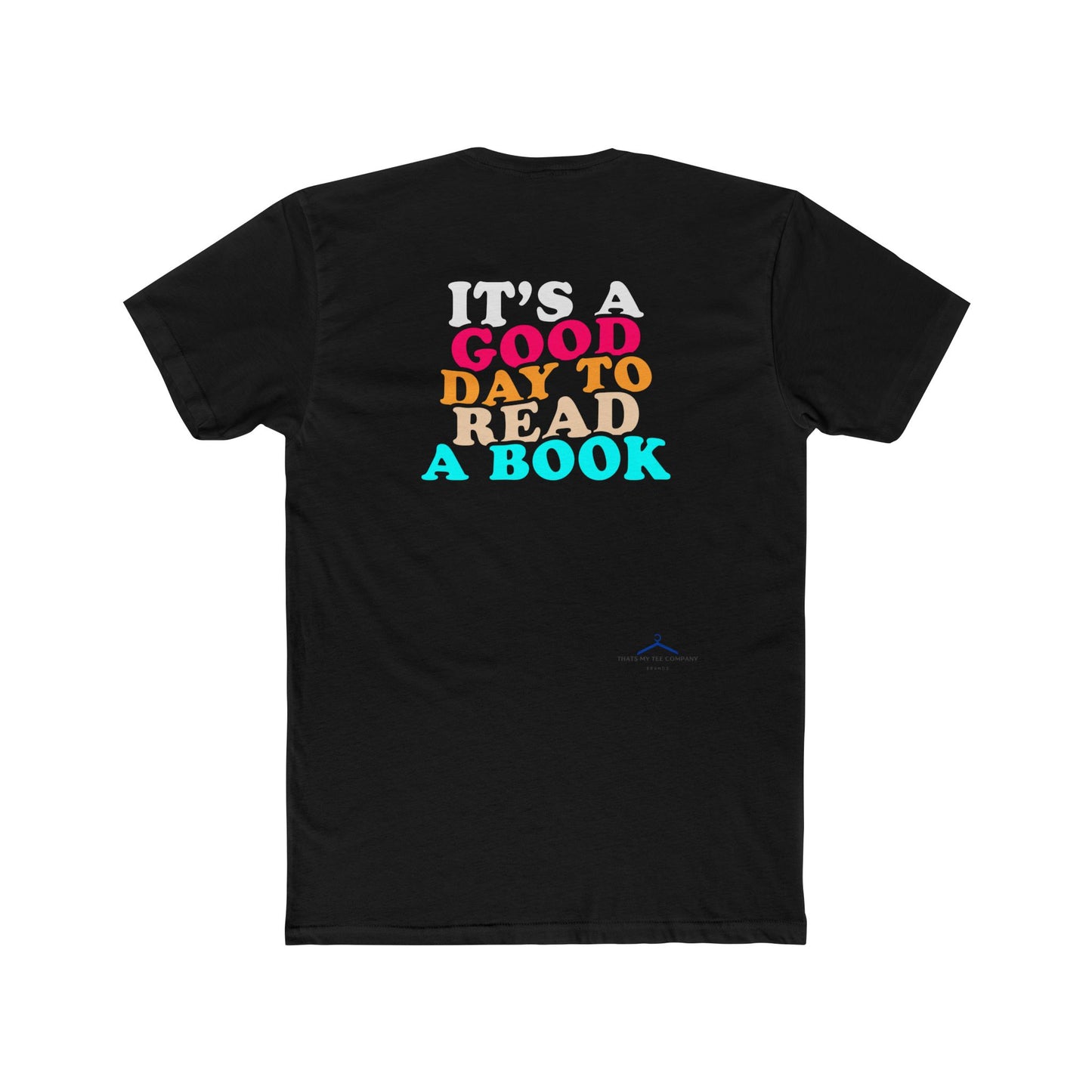 Its A Good Day To Read - Bookworm Hobby Tee