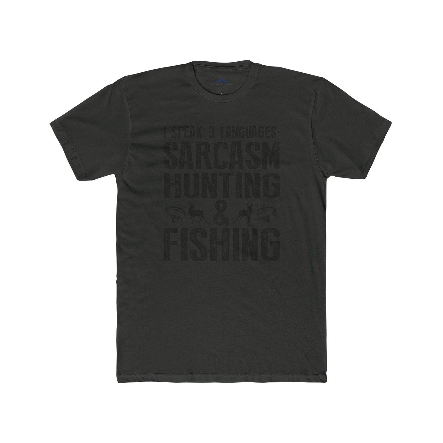 I speak 3 languages - Fishing Hobby Tee