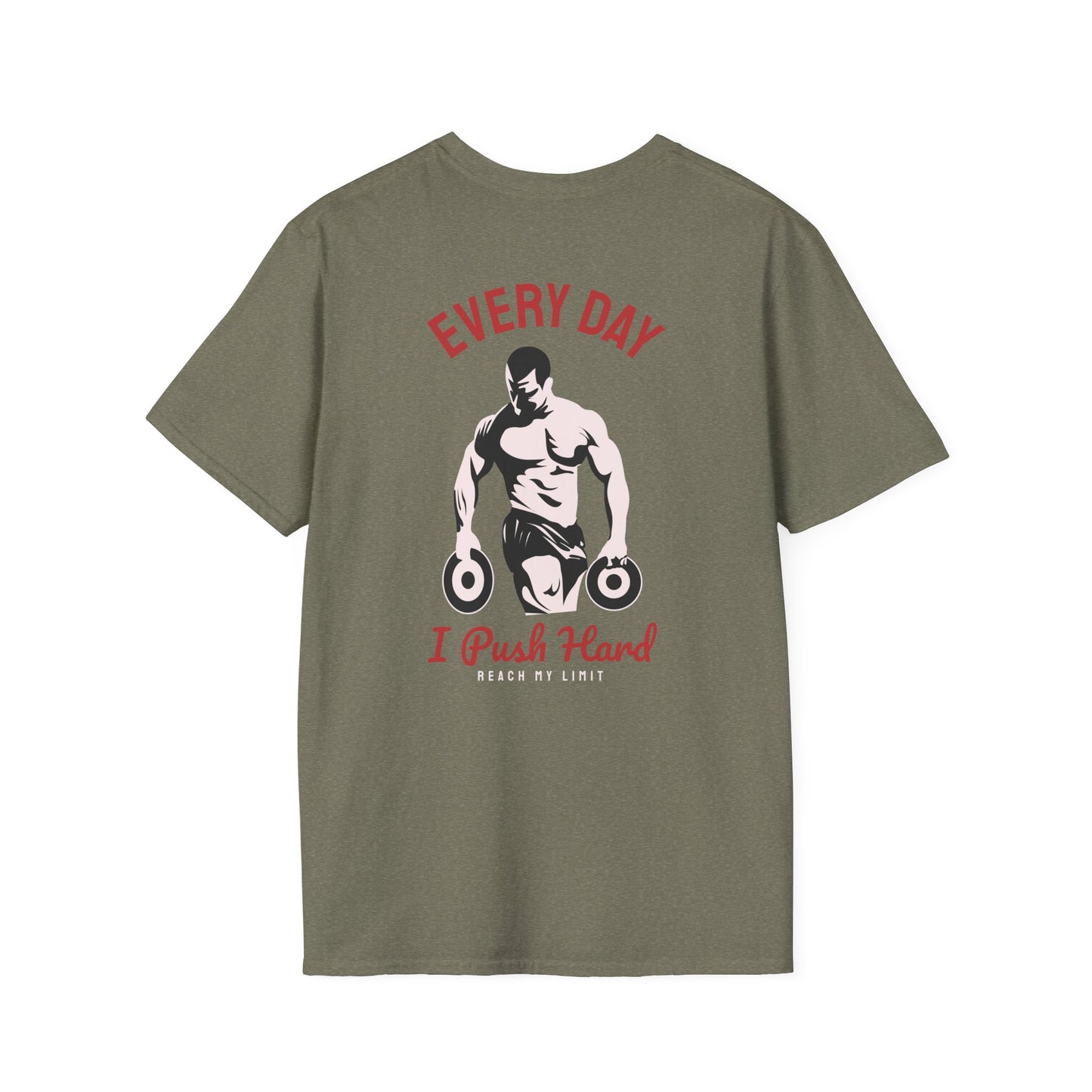 I Push Hard - Fitness Tee