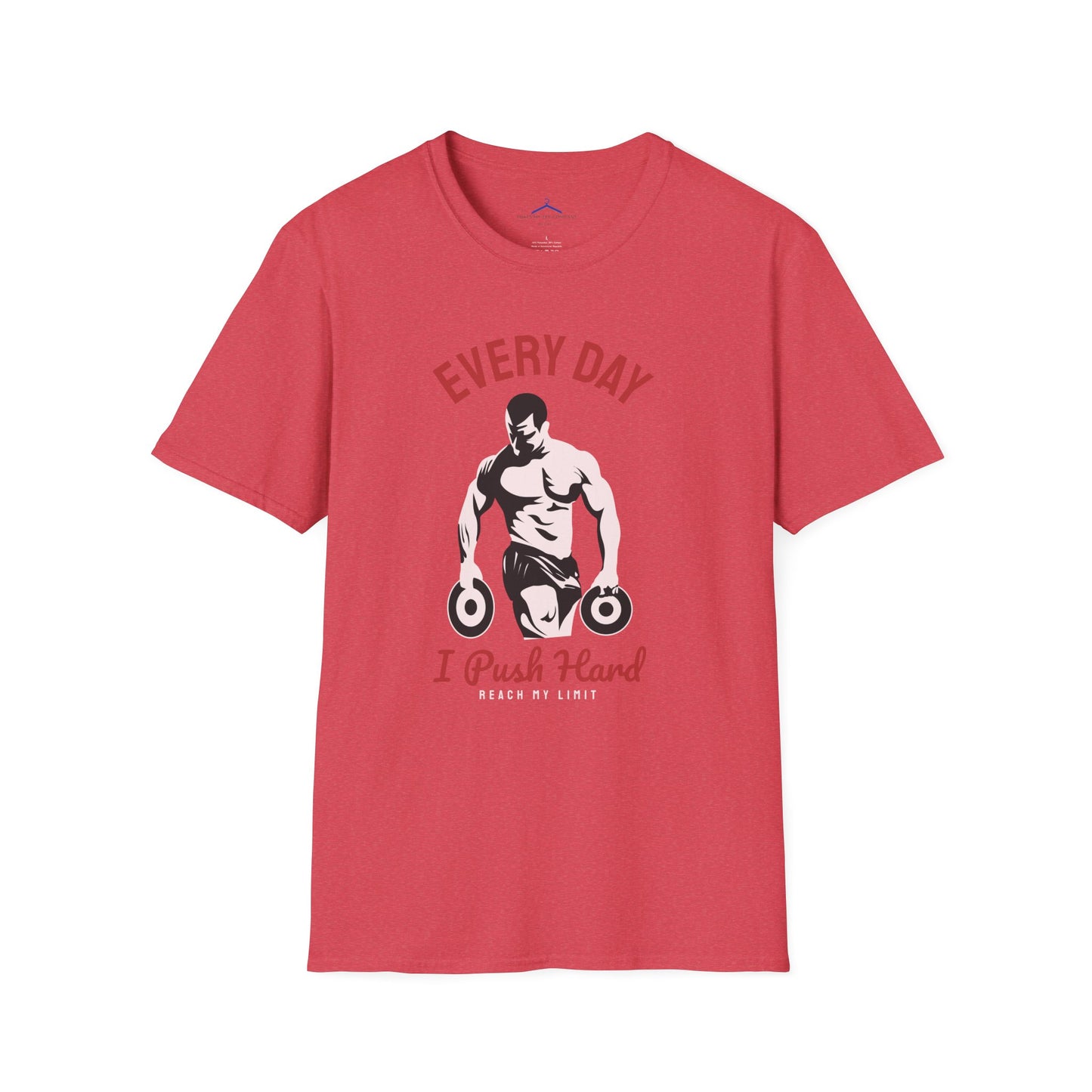 I Push Hard - Fitness Tee