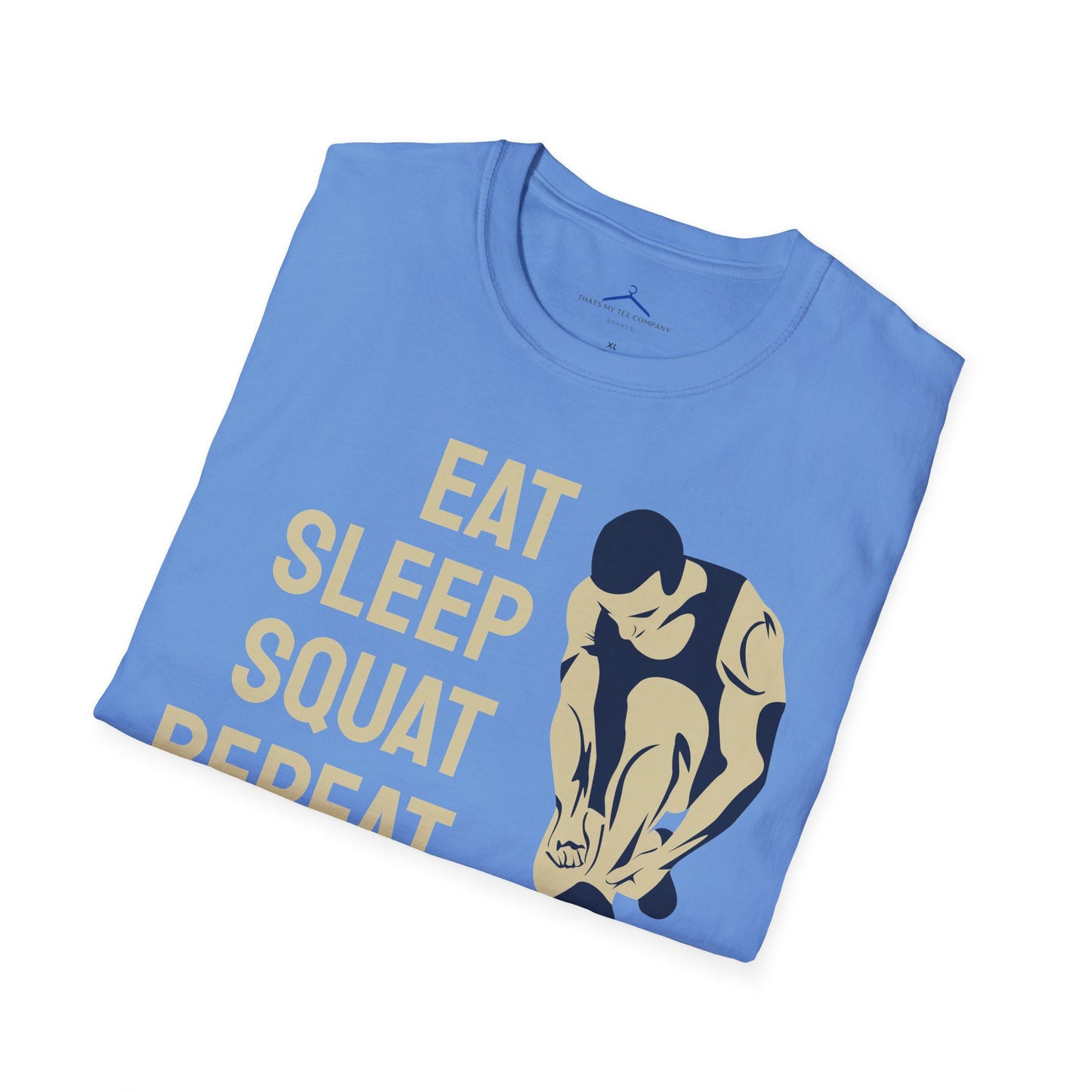 EAT SLEEP SQUAT REPEAT Fitness T-Shirt