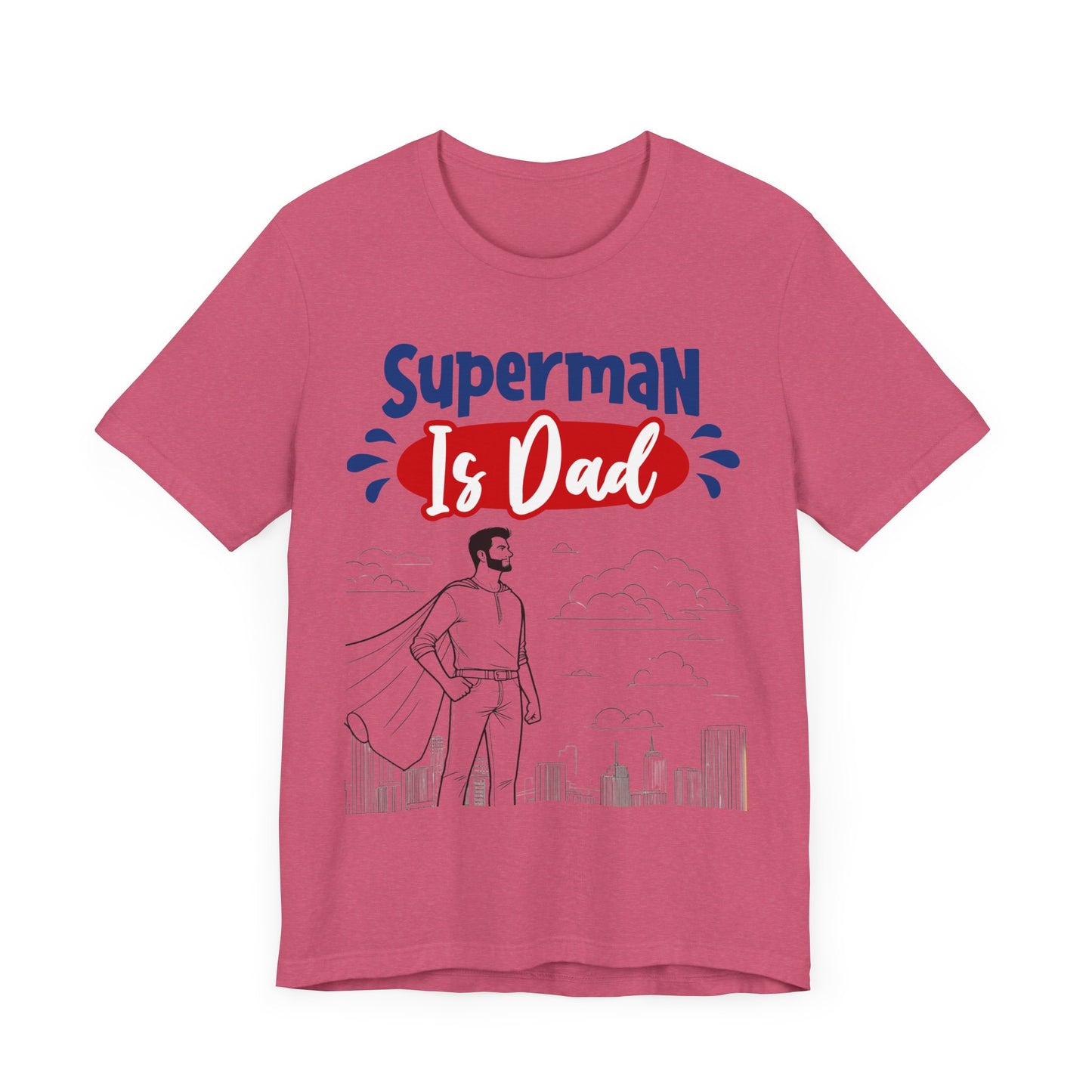 Superman Is Dad Family Tee