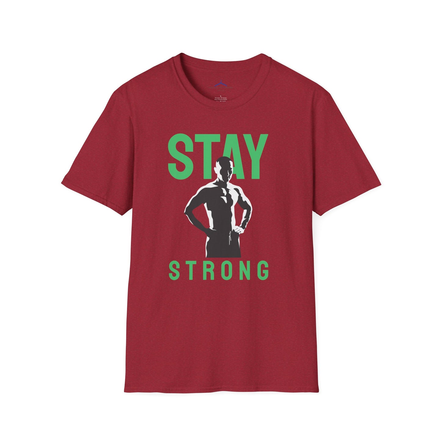 STAY STRONG Fitness T-Shirt