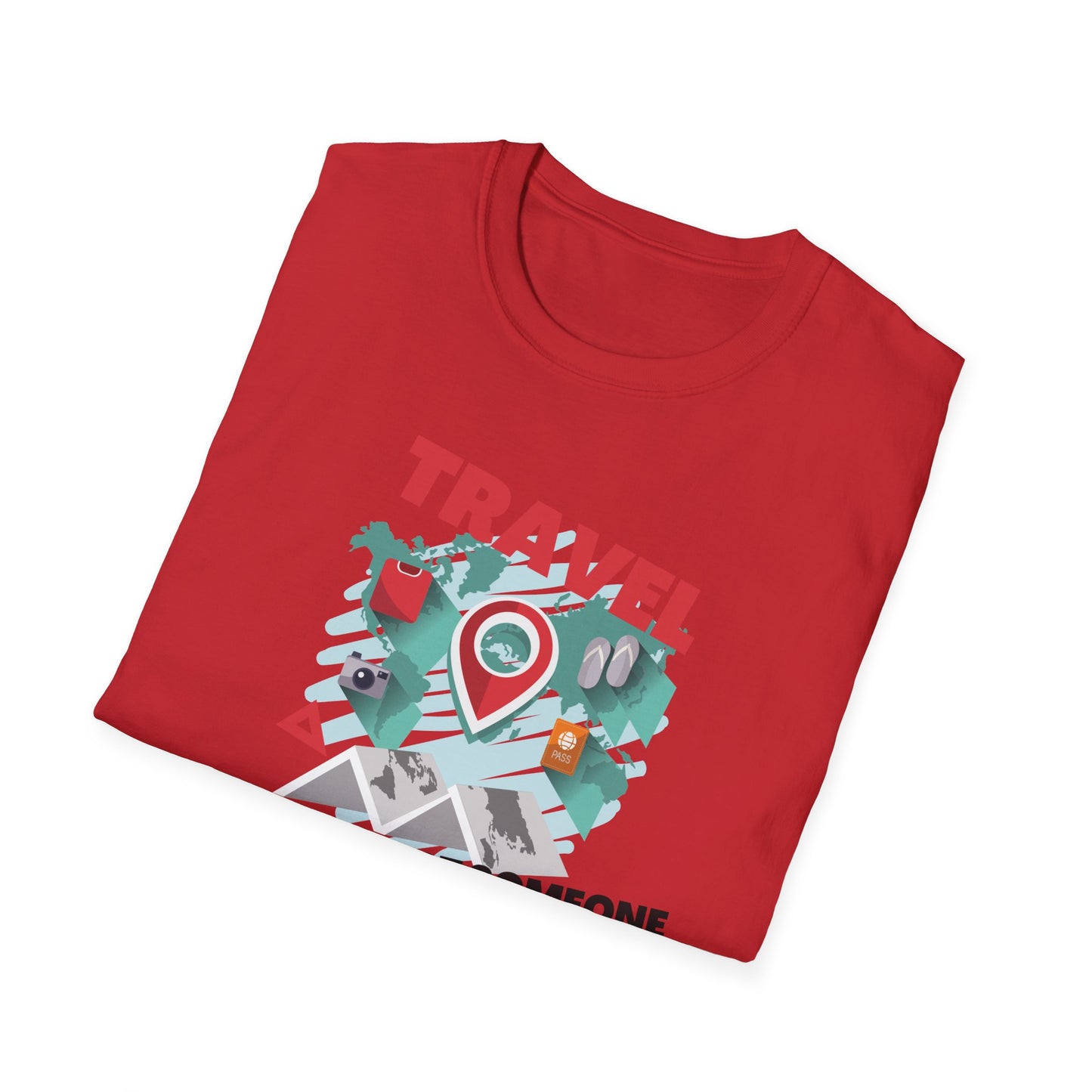 Travel Or Hurt Someone - Travel Adventure Graphic Tee