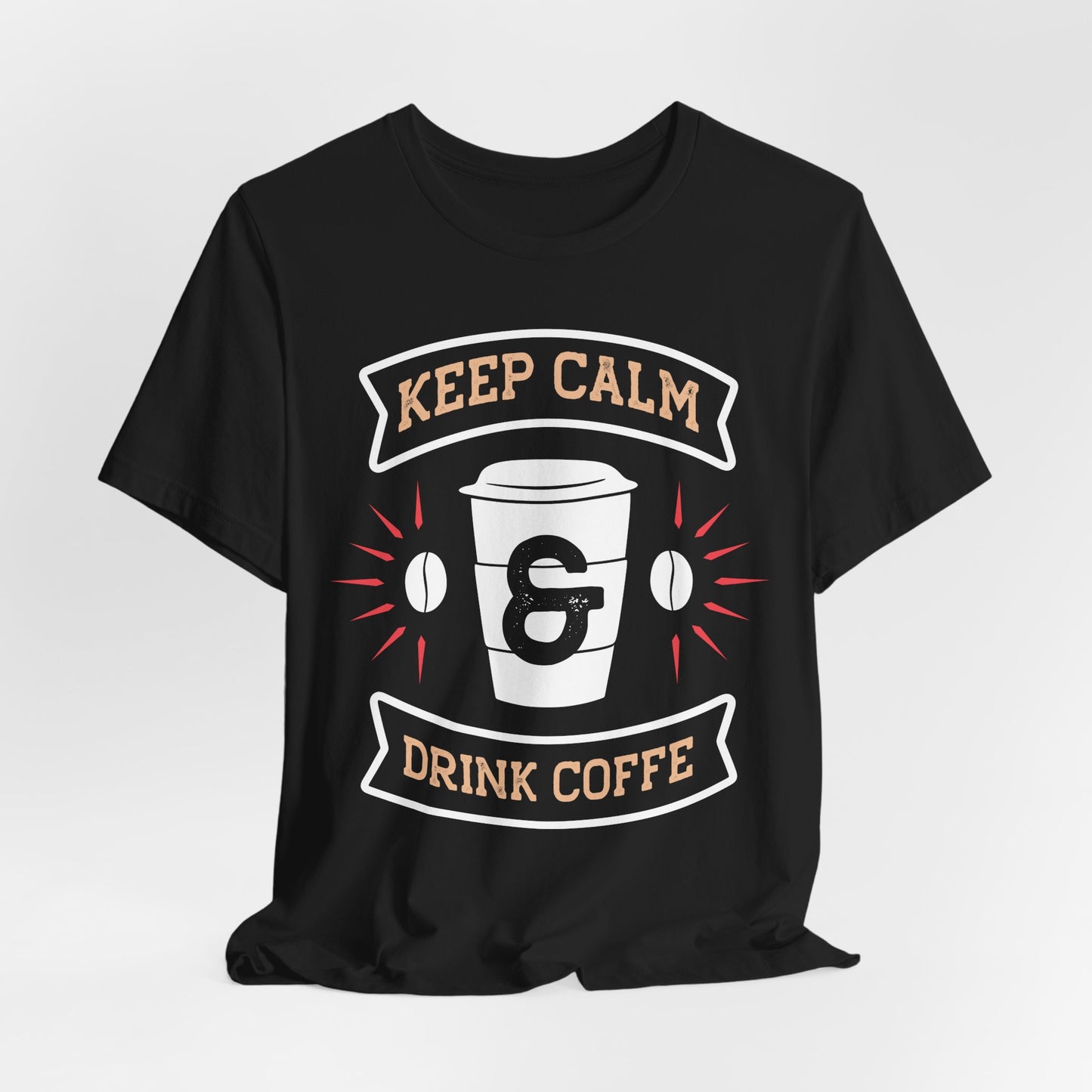 Keep Calm - Coffee Tee