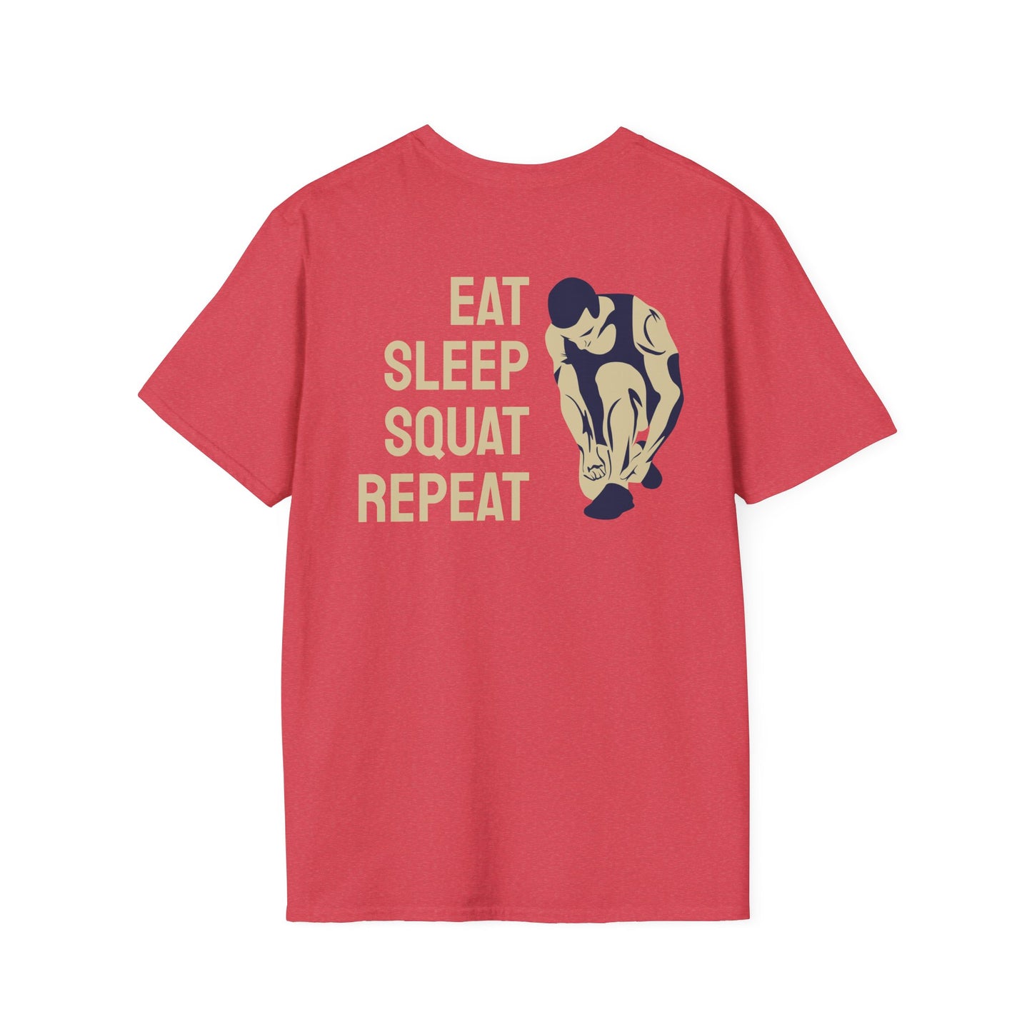 EAT SLEEP SQUAT REPEAT Fitness T-Shirt