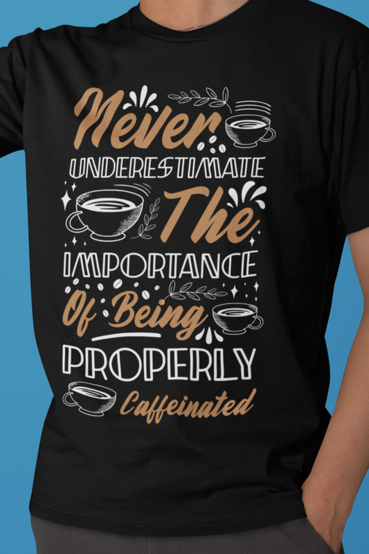 Never Underestimate - Coffee Tee