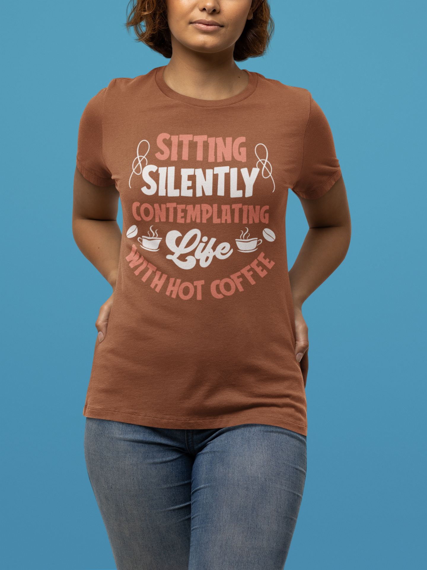 Sitting And Silently Contemplating - Coffee Tee