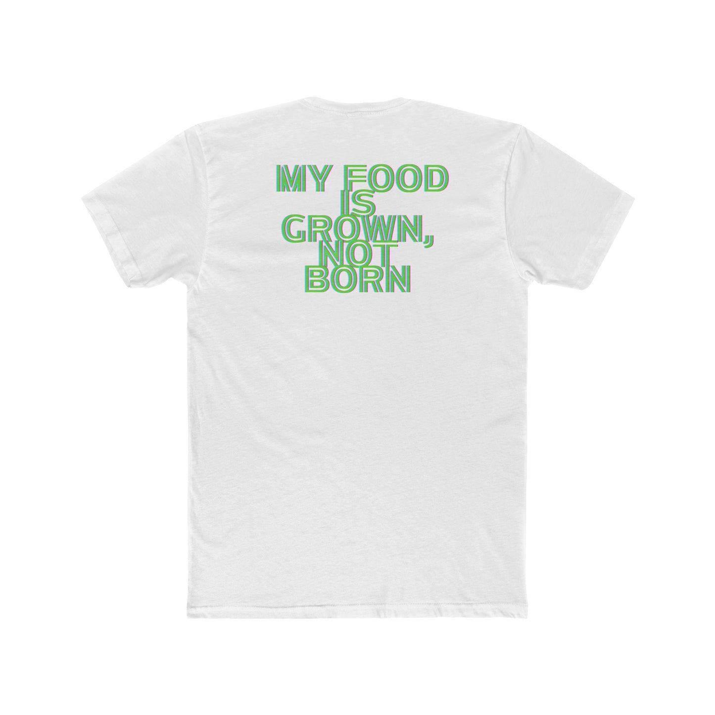 My food is grown Vegan Tee