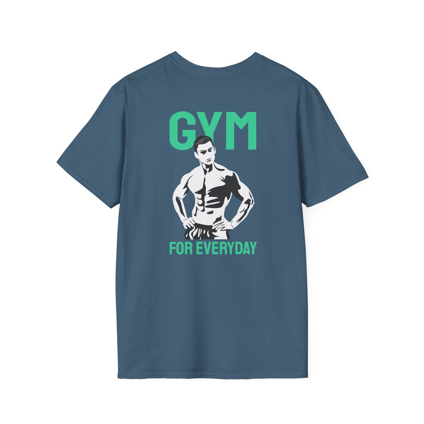 GYM FOR EVERYDAY Fitness T-Shirt