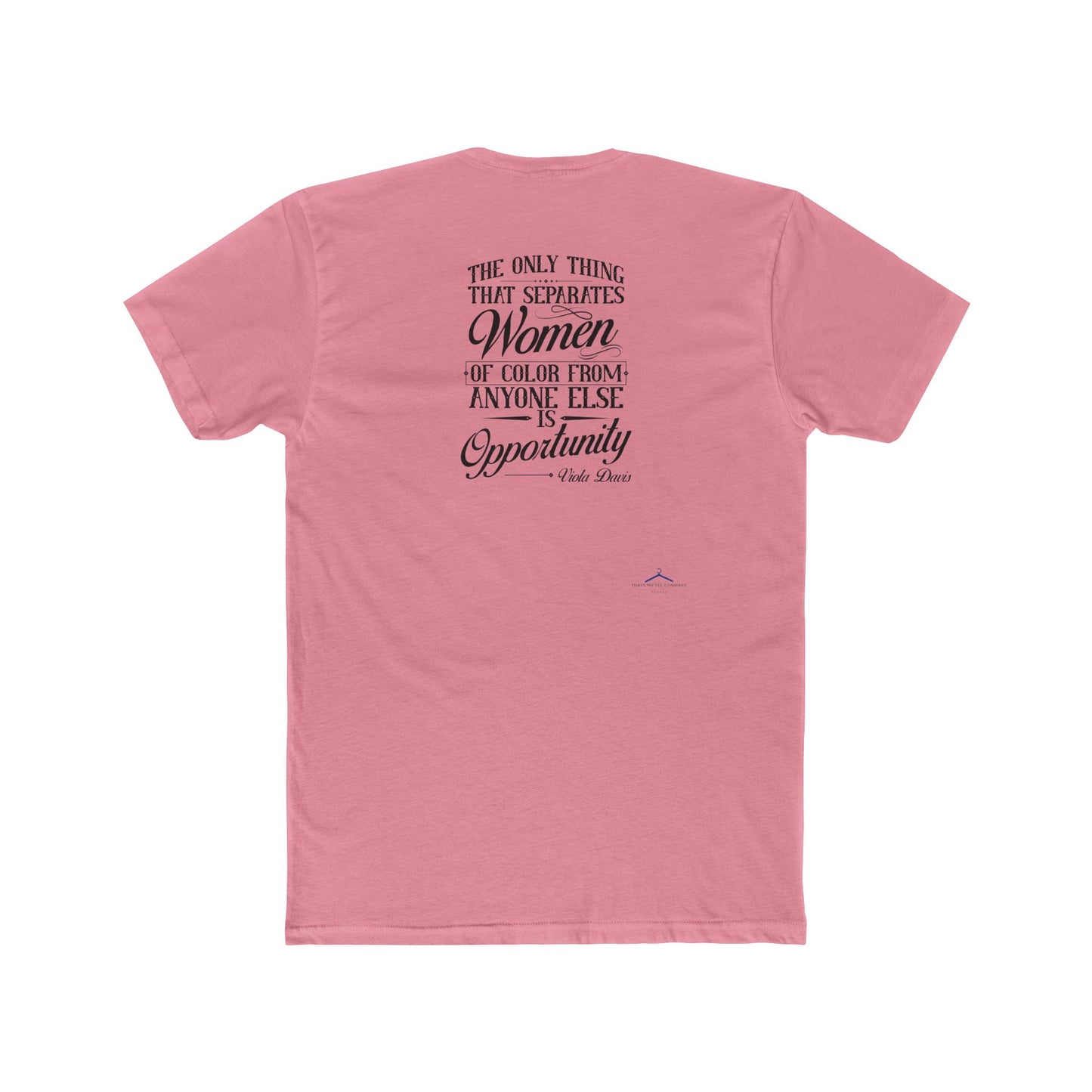 Viola Davis Quoted Word Tee