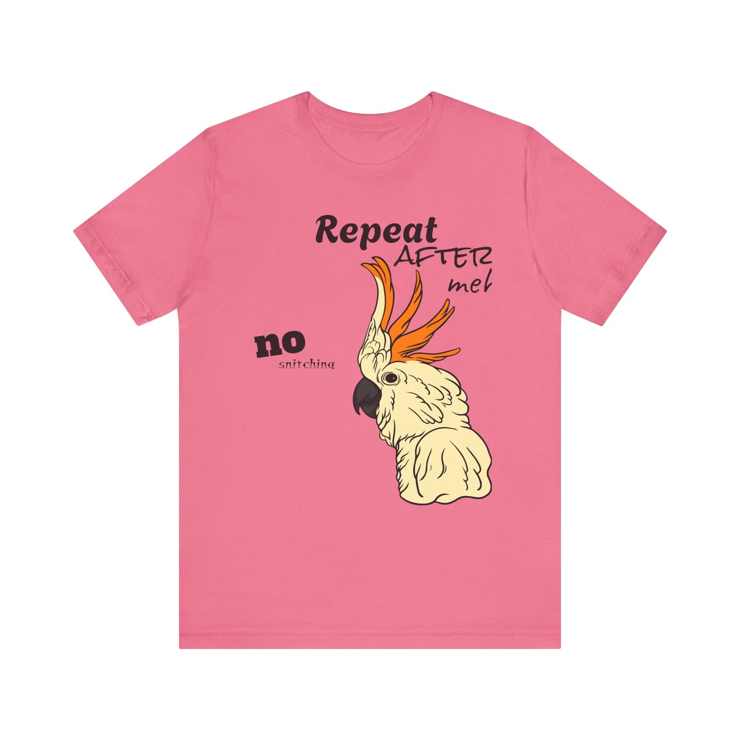 Funny Sarcastic Pets Tee - Repeat after me